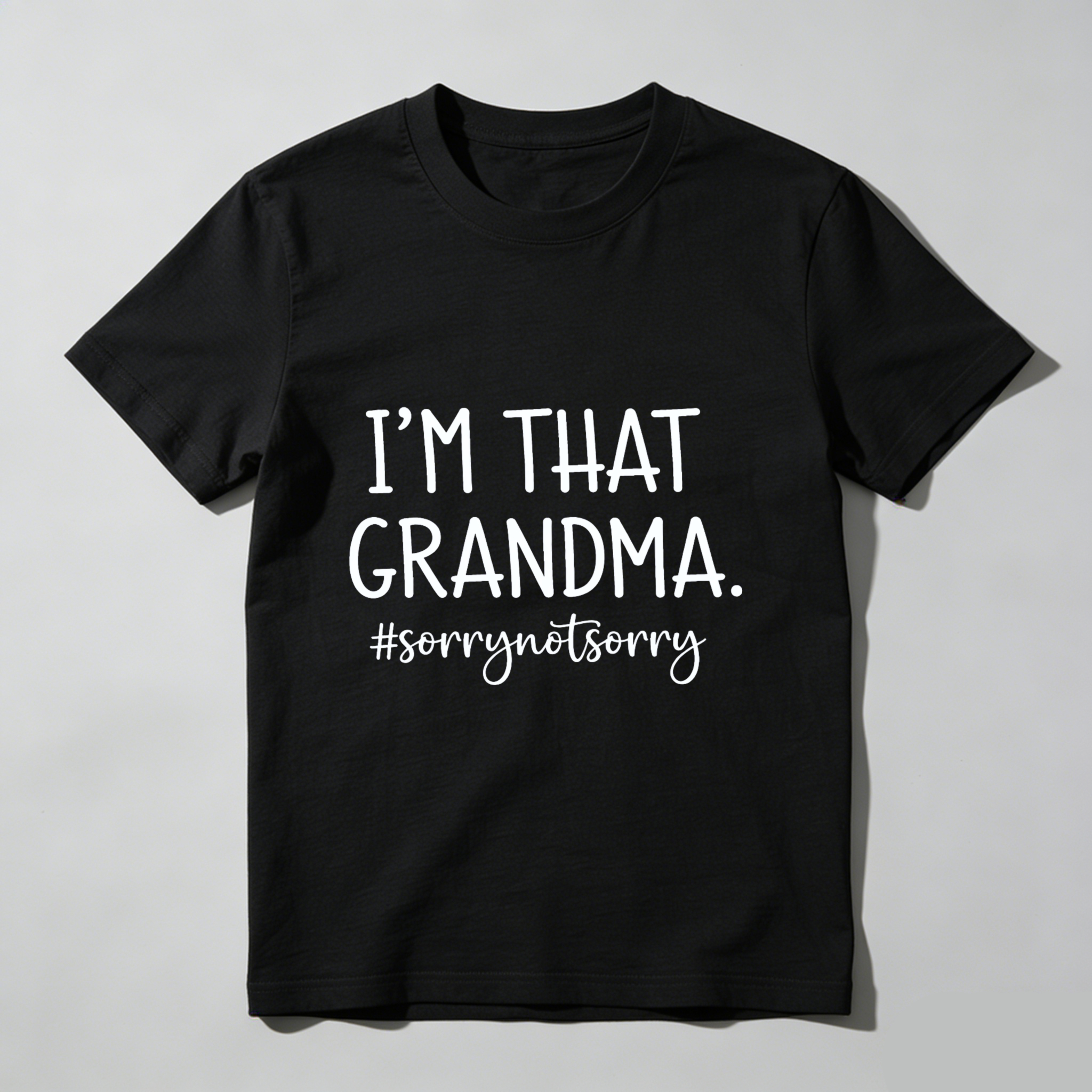 TEECURENT Im That Grandma Sorry Not Sorry T Shirt For Women Funny Grandmother Gift Seniors Humor Shirt WOMEN
