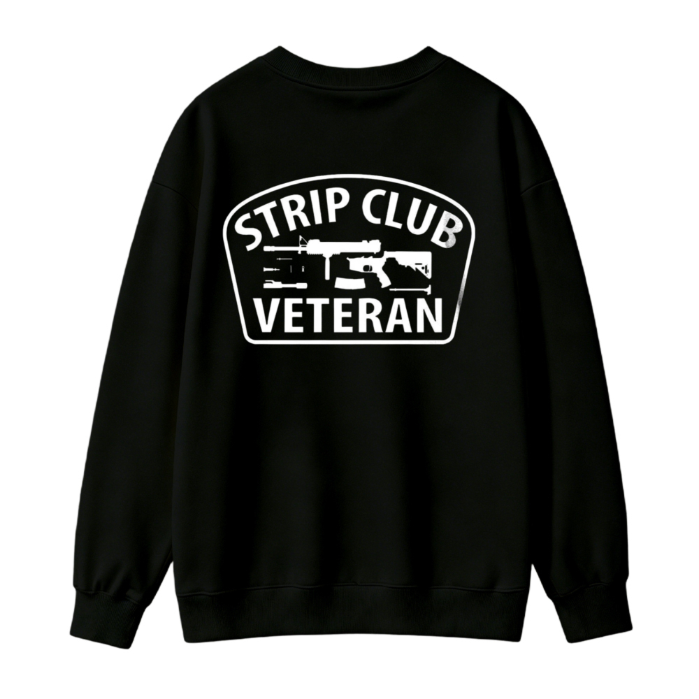 Strip Club Veteran Graphic Sweatshirt