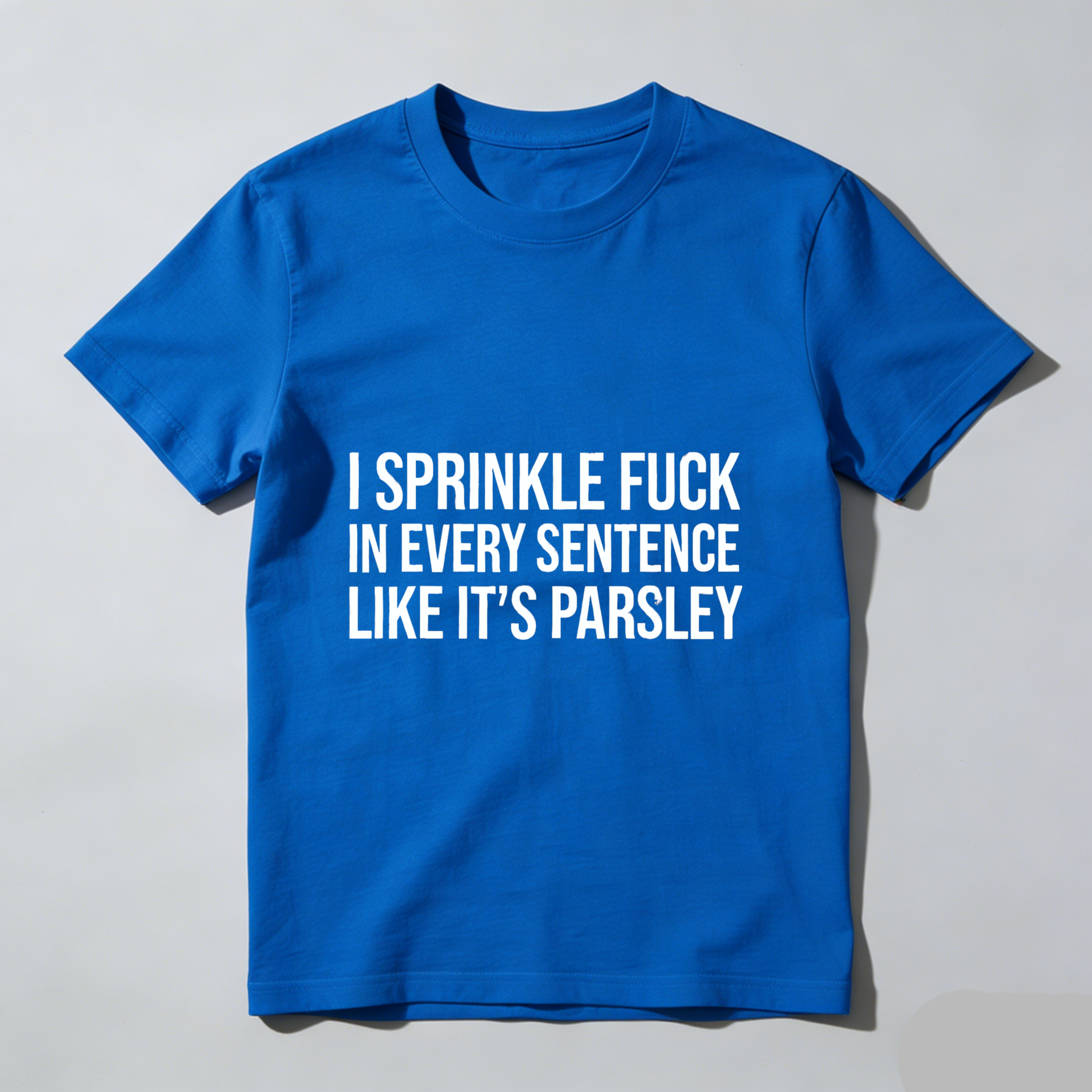 TEECURENT I Sprinkle F Word In Every Sentence Like It's Parsley Funny T-Shirt Sarcastic Humor Tee WOMEN