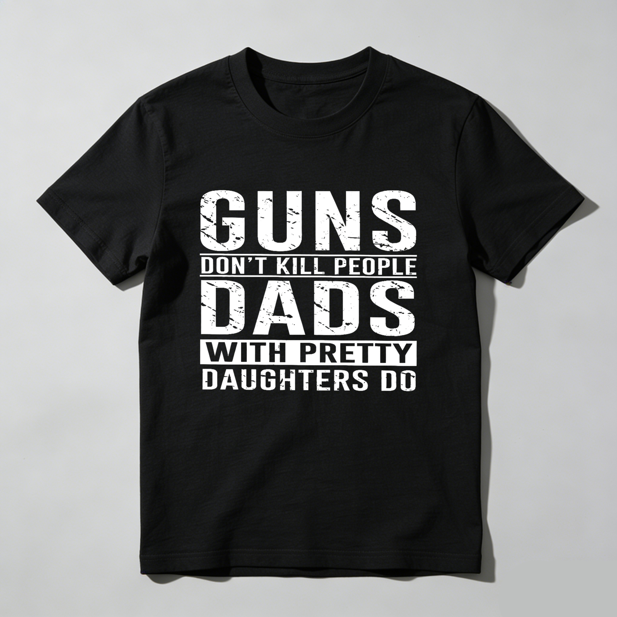 Teecurent Guns Dont Kill People Dads With Pretty Daughters Do Pure Cotton Short Sleeve T Shirt