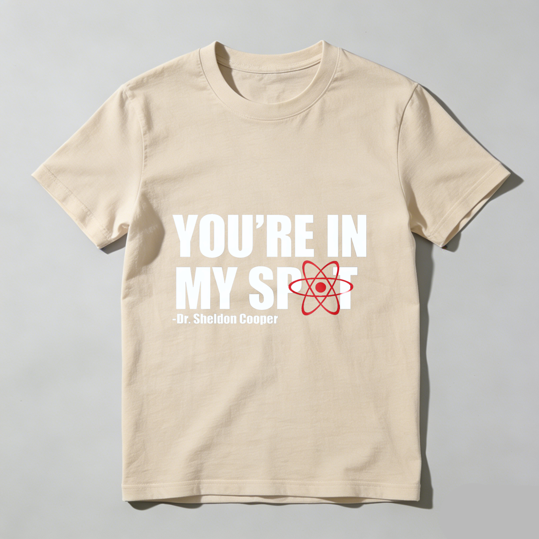 TEECURENT Youre In My Spot Dr Sheldon Cooper T Shirt Big Bang Theory Quote Physics Atom Design Black Men Women Unisex Casual Tee