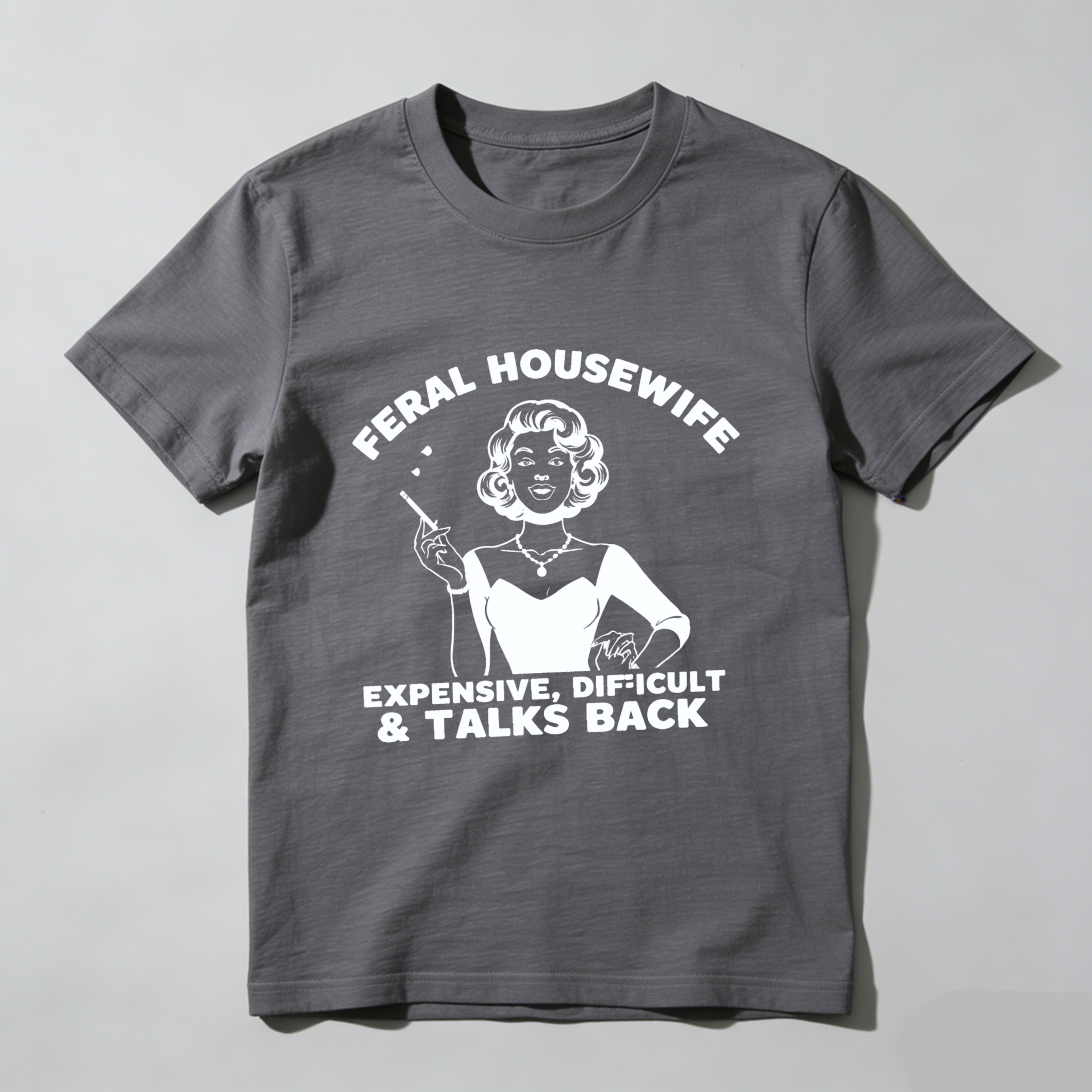 TEECURENT Feral Housewife Expensive Difficult And Talks Back Vintage Style T Shirt For Women And Men Retro Humor Graphic Tee WOMEN
