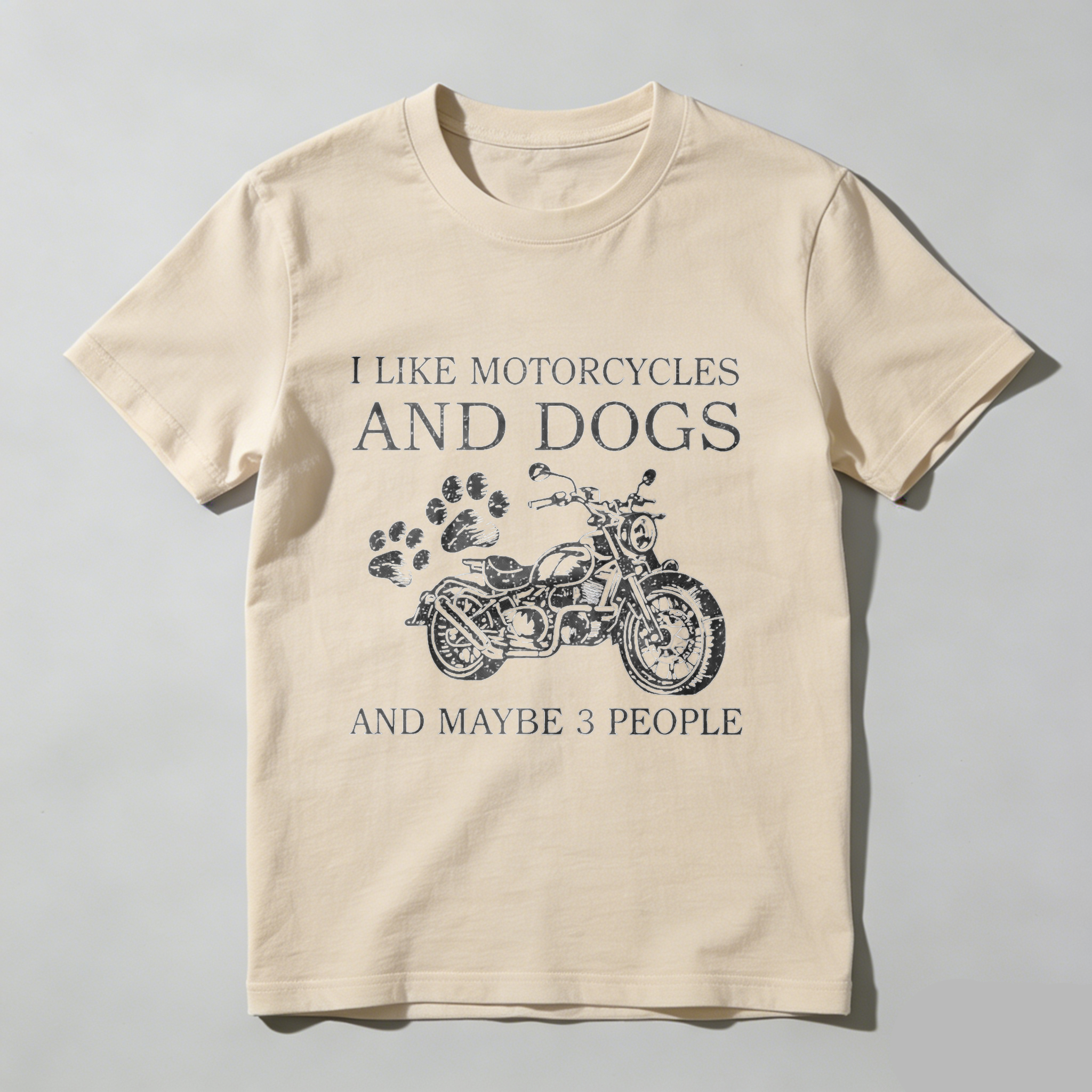 I Like Motorcycles And Dogs And Maybe 3 People T Shirt For Motorcycle Enthusiasts And Dog Lovers