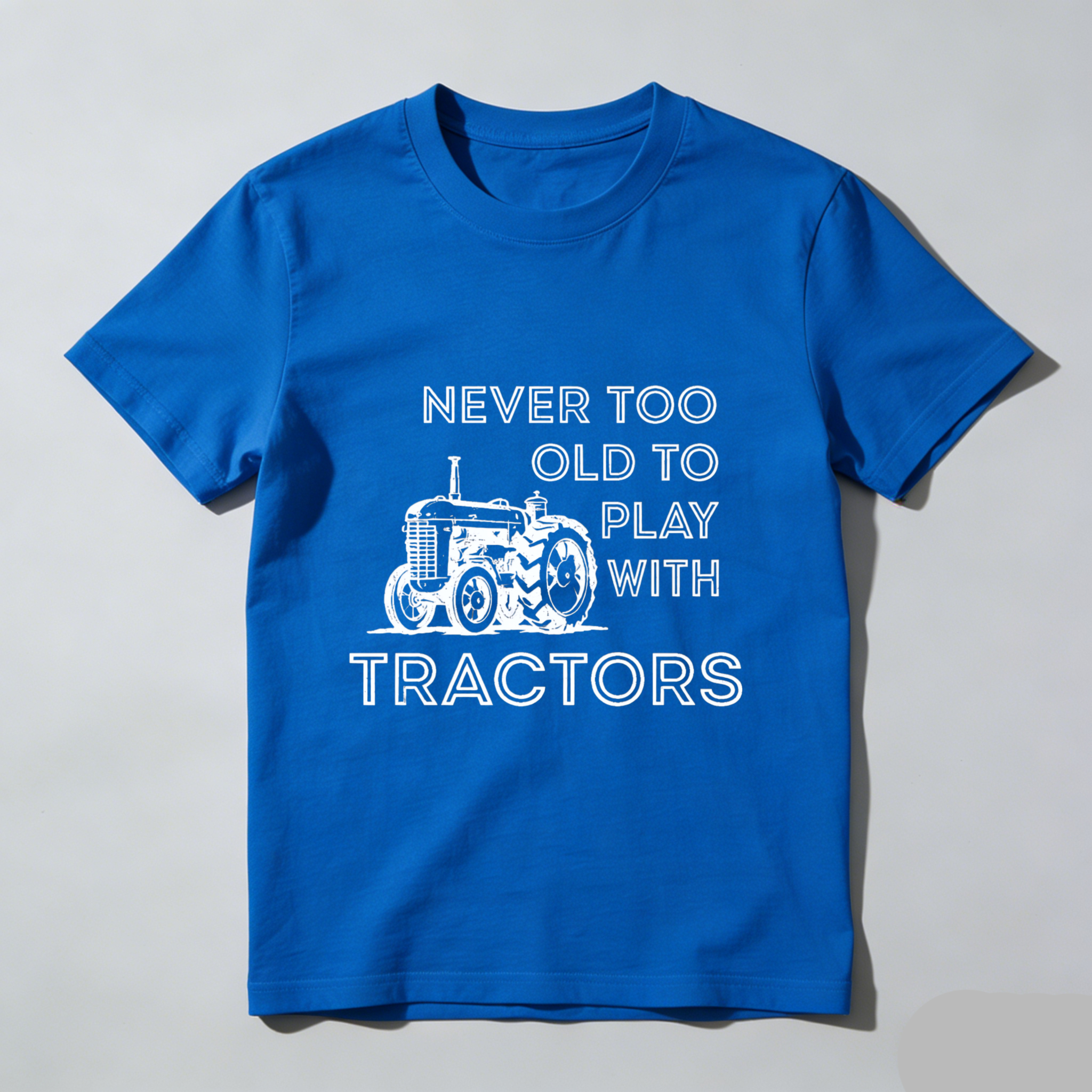 Never Too Old To Play With Tractors T-Shirt Farming Tractor Lover Gift For Men Women Black Cotton Shirt