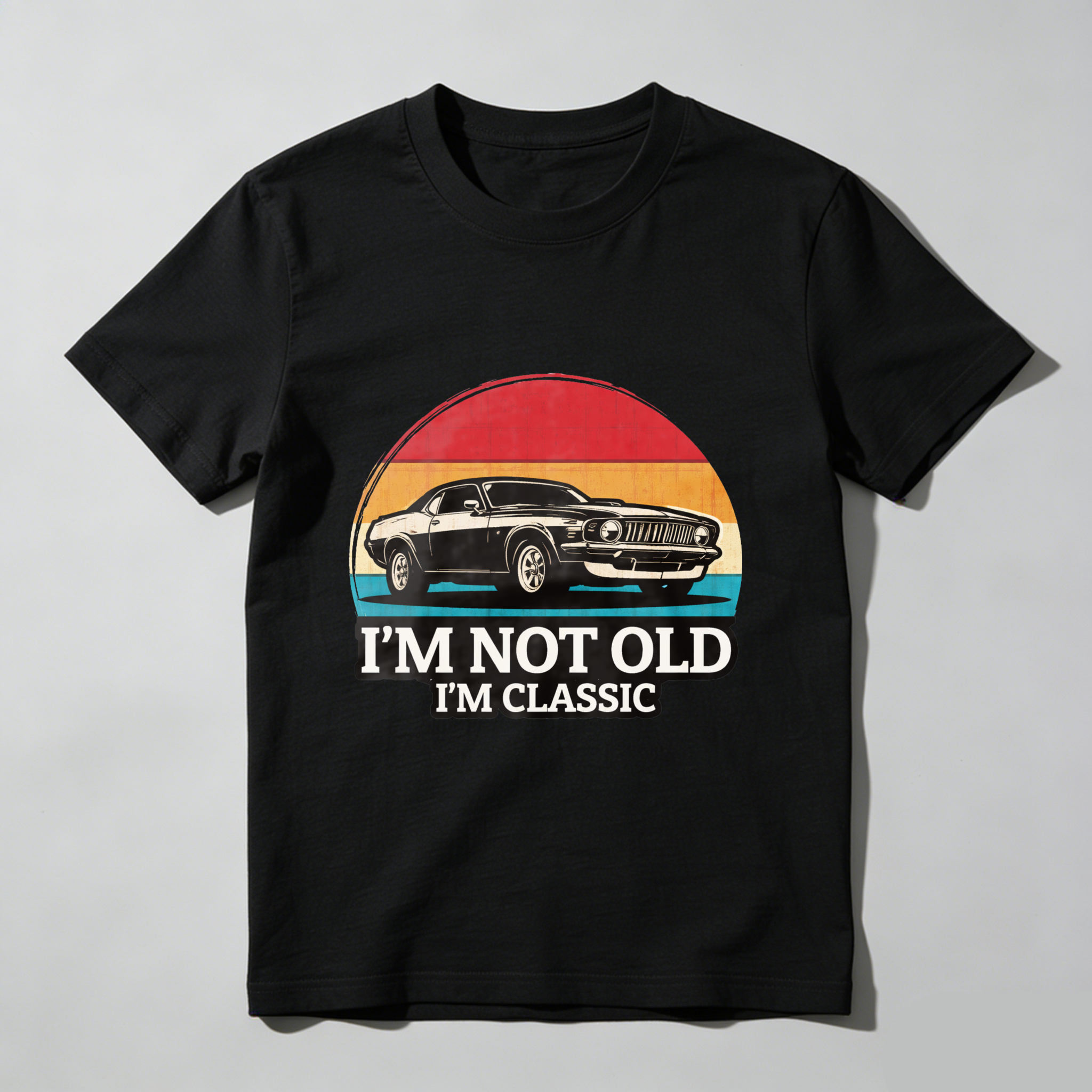 I M Not Old I M Classic Vintage Car T Shirt Retro Muscle Car Design For Men And Women Unisex Fashion Top