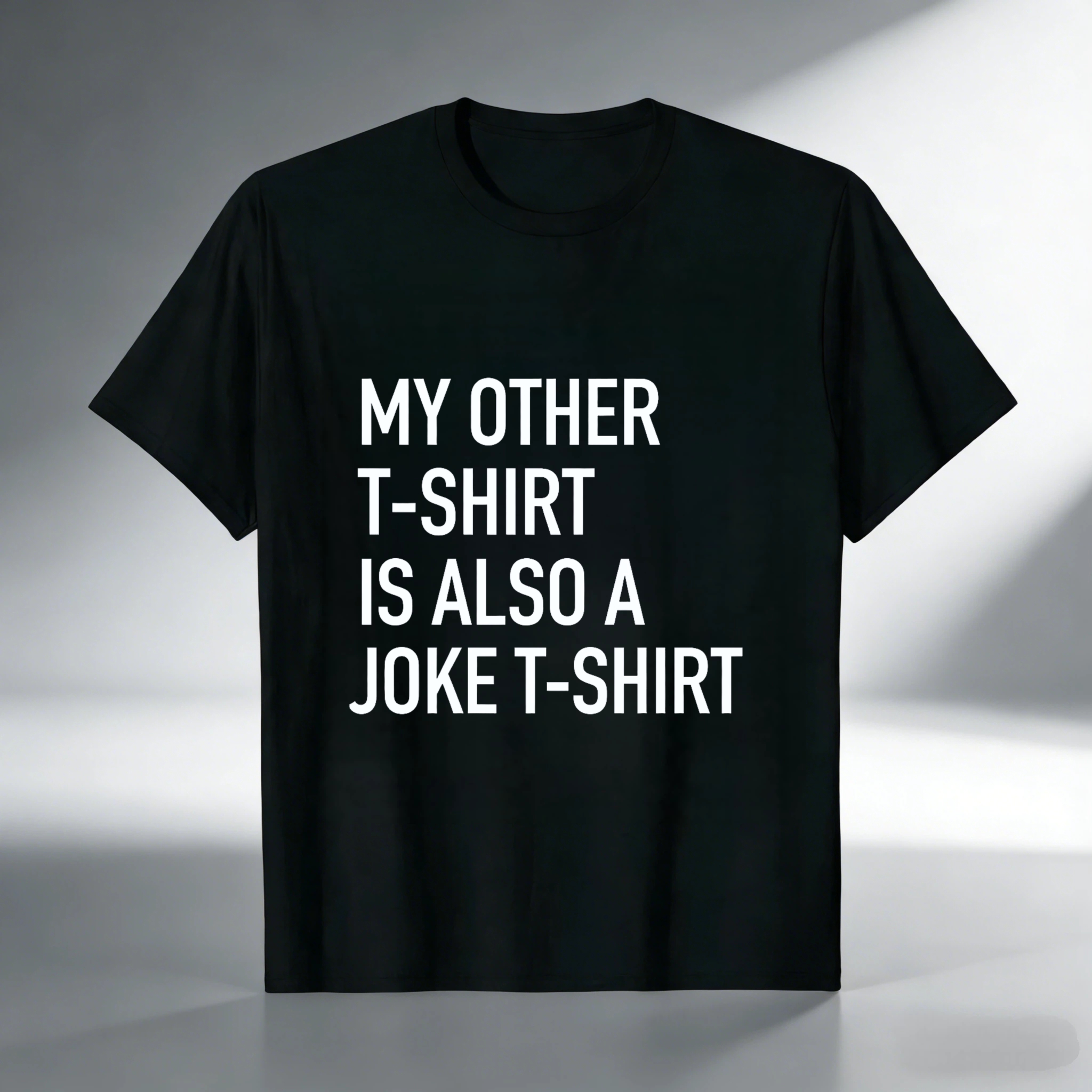 TEECURENT My Other T Shirt Is Also A Joke T Shirt Funny Humor Statement Graphic Tee Men Women Unisex Casual Top