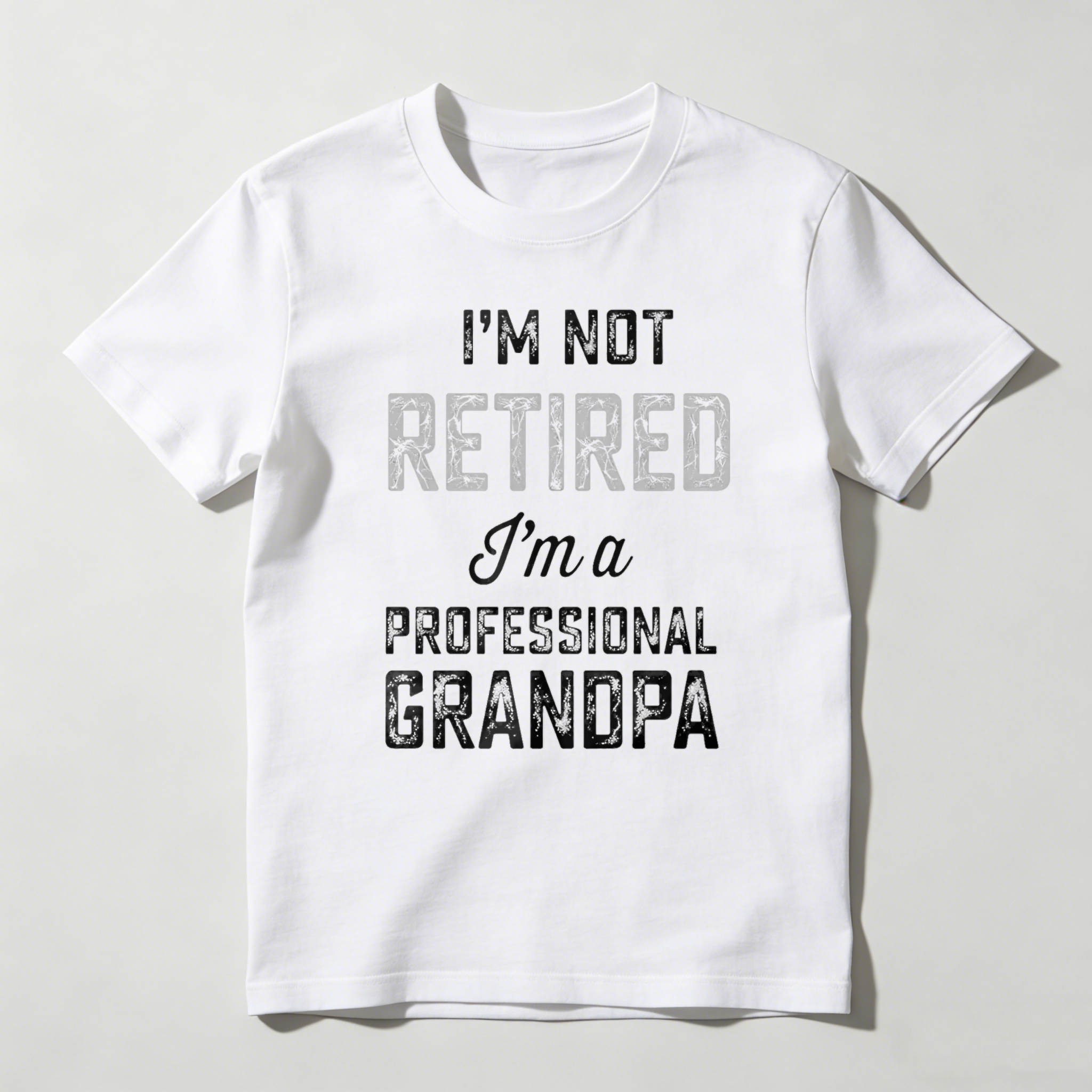I Am Not Retired I Am A Professional Grandpa Unisex Classic T-shirt