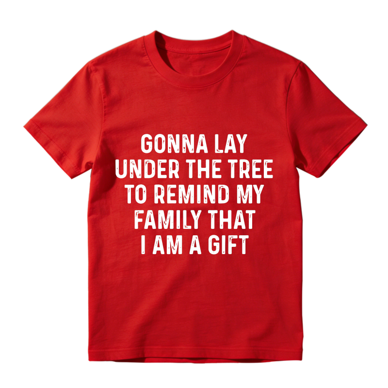 Gonna Lay Under The Tree To Remind My Family That I Am A Gift Unisex Classic T-shirt