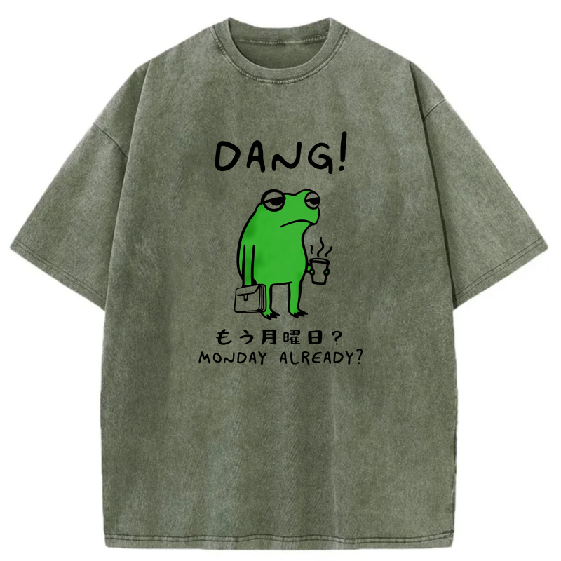 Dang Frog Monday Already Question Mark tshirt 100% cotton