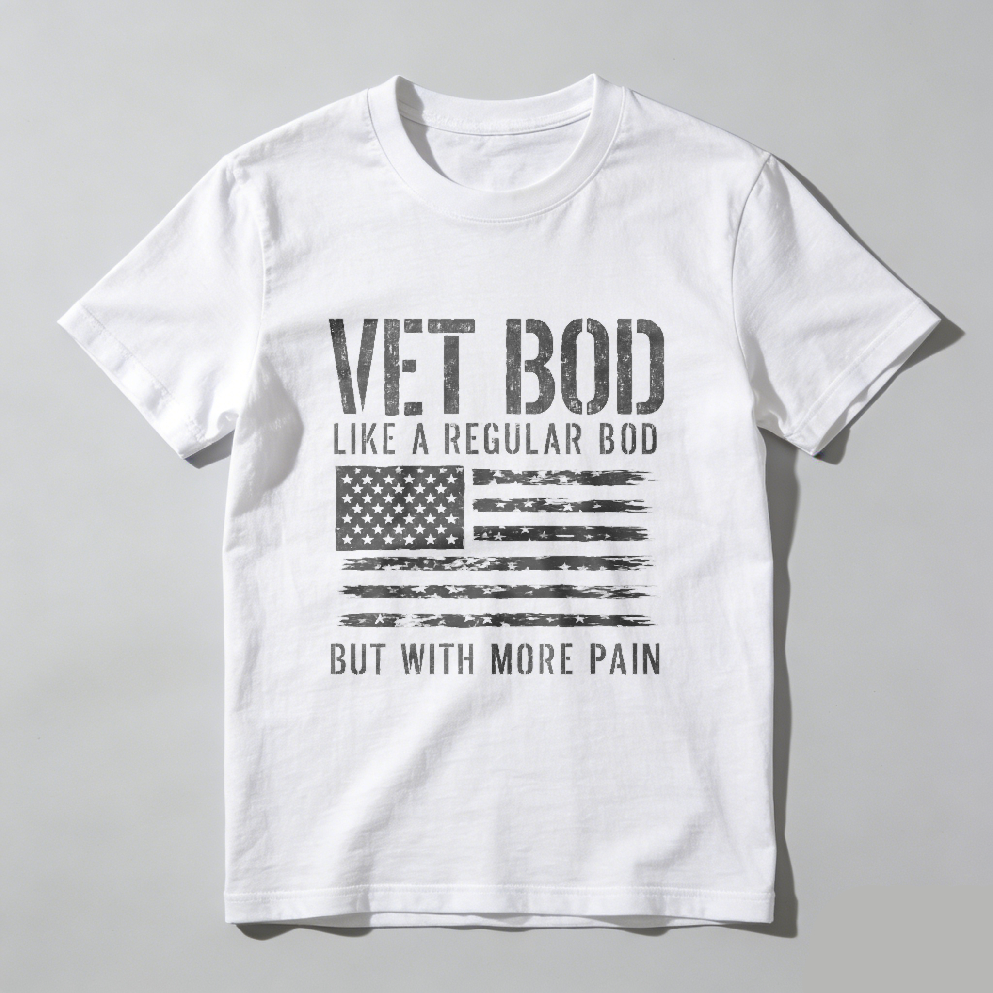 Vet Bod Like A Regular Bod But With More Pain American Flag T-Shirt Made In Usa