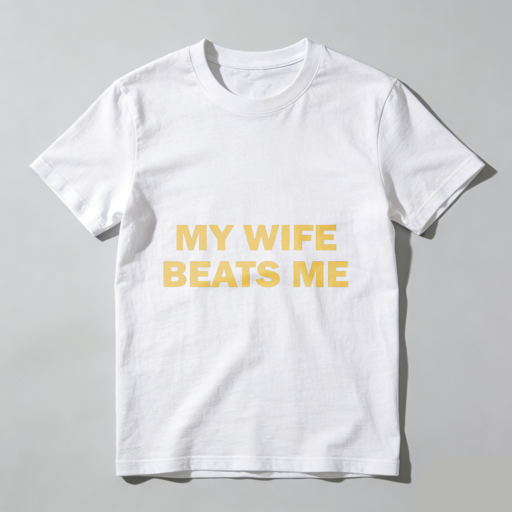 TEECURENT My Wife Beats Me Funny T-Shirt For Men Humorous Statement Shirt Casual Wear Gift Idea