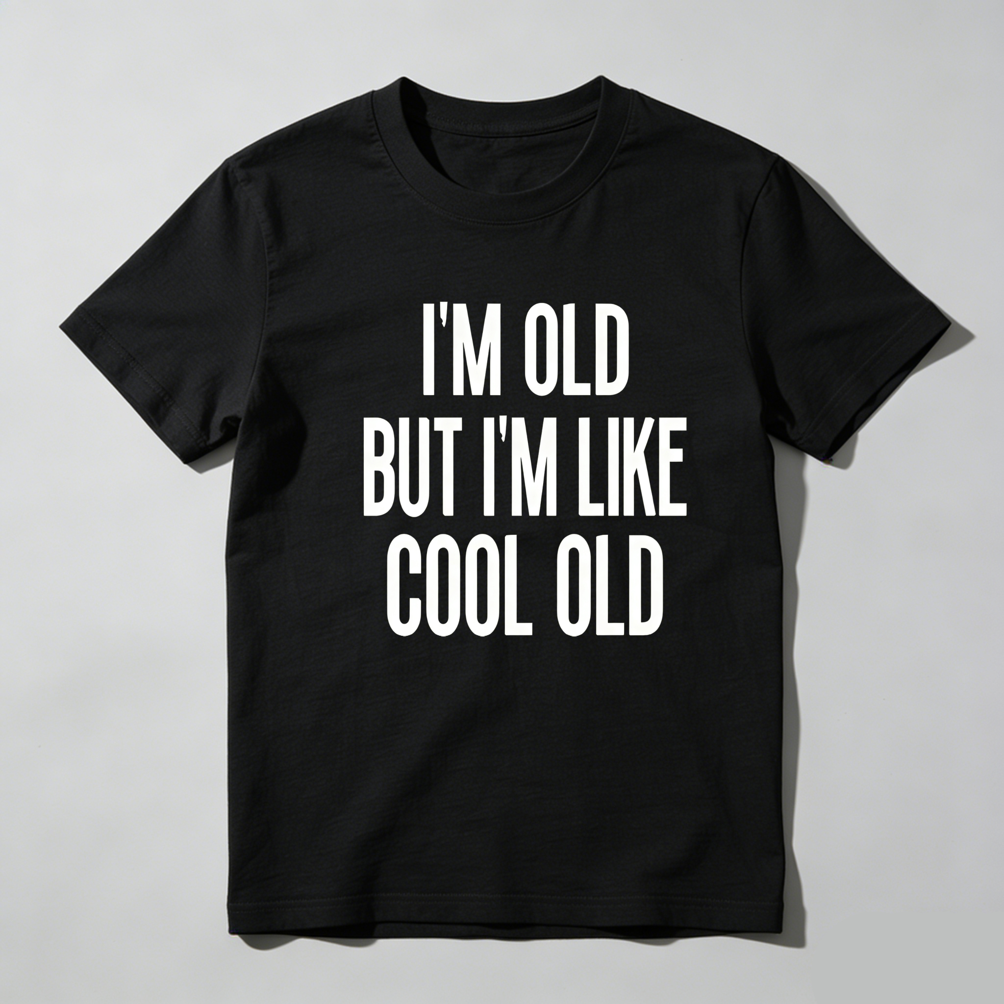TEECURENT Im Old But Im Like Cool Old Pure Cotton Short Sleeve T Shirt-TeeCurent