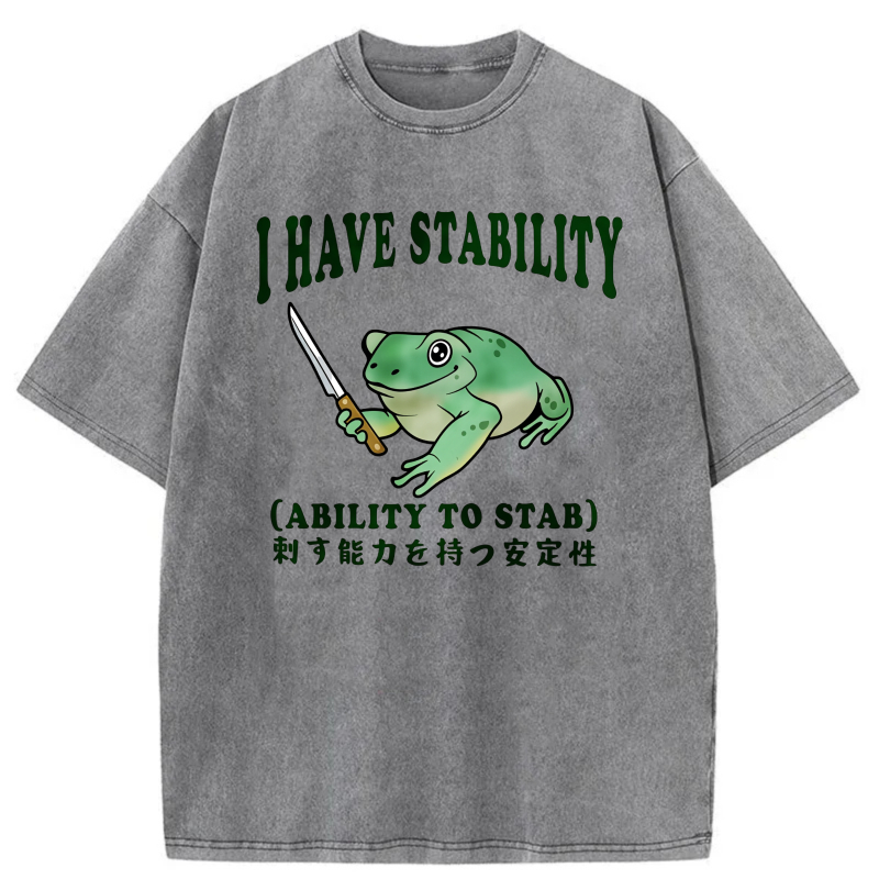 I Have Stability Frog With Knife tshirt 100% cotton