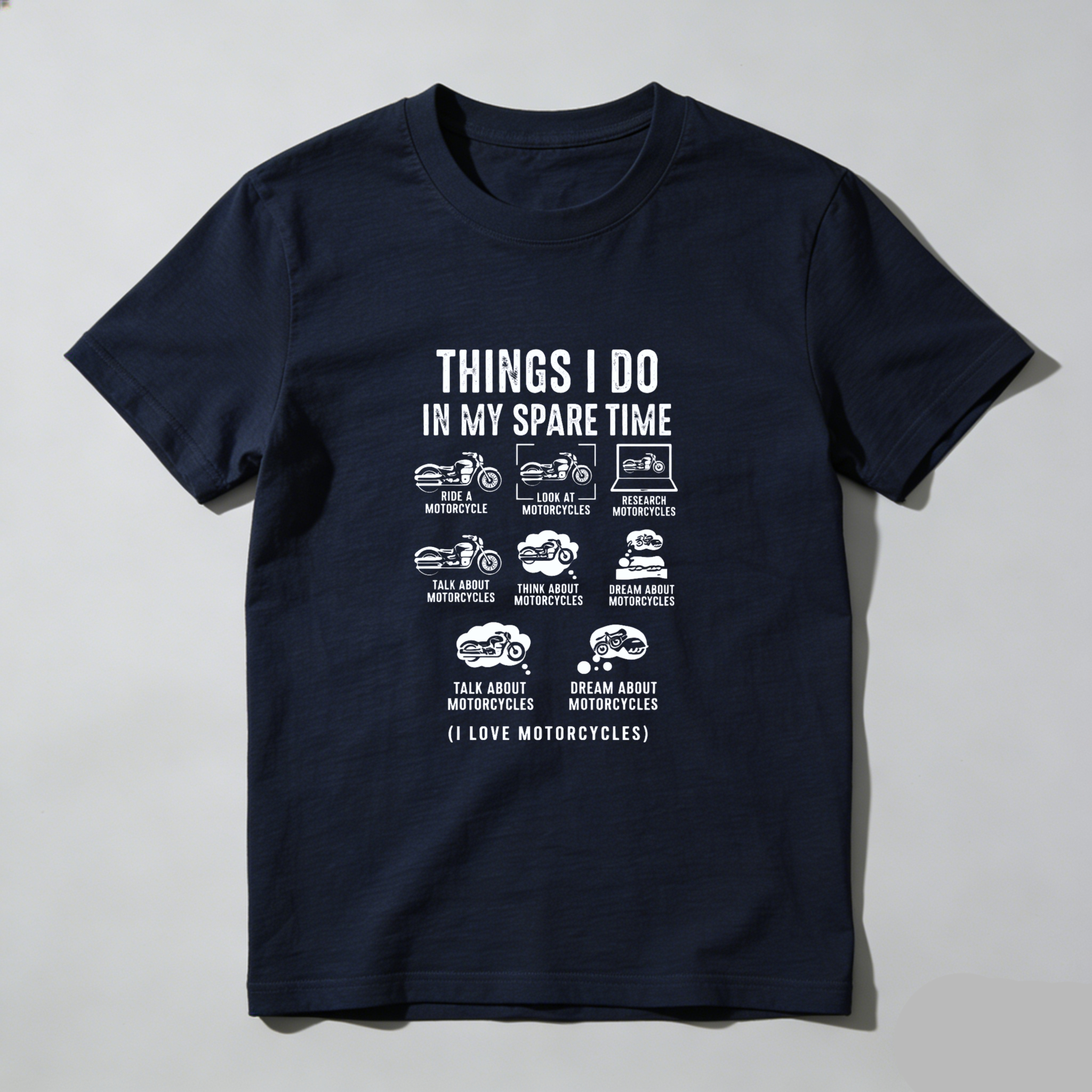 Things I Do In My Spare Time Motorcycle Lover T-Shirt For Men And Women Bike Enthusiast Gift Idea With Fun Motorbike Activities Design