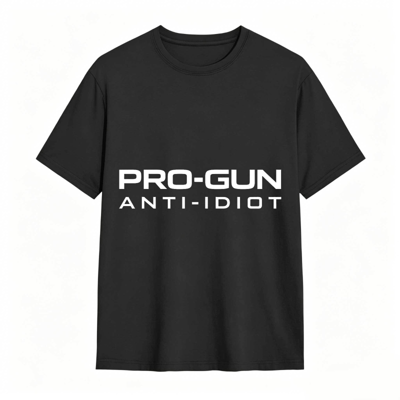 Pro Gun Anti Idiot Unisex Classic T-shirt