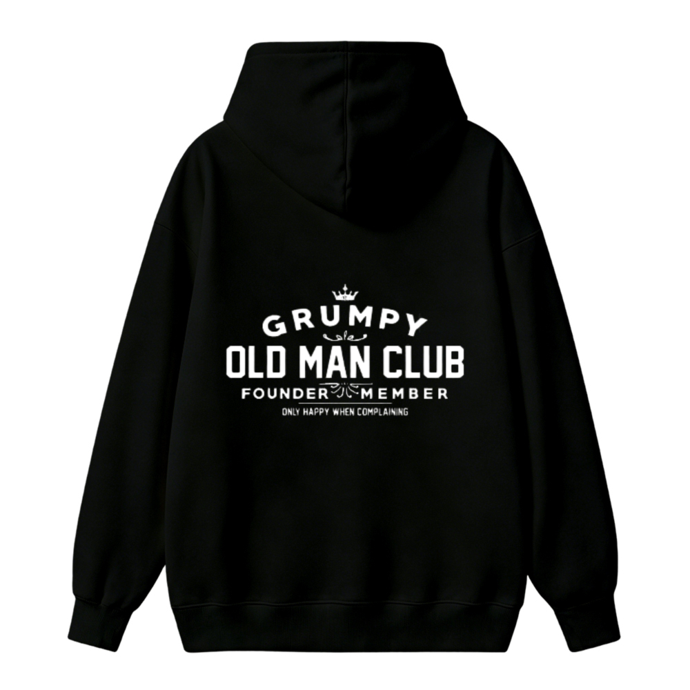 Grumpy Old Man Club Founder Member Funny Quote Unisex Classic Hoodie