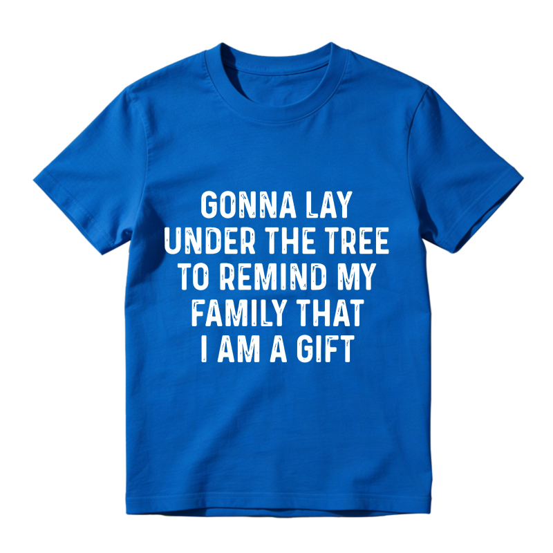 Gonna Lay Under The Tree To Remind My Family That I Am A Gift Unisex Classic T-shirt