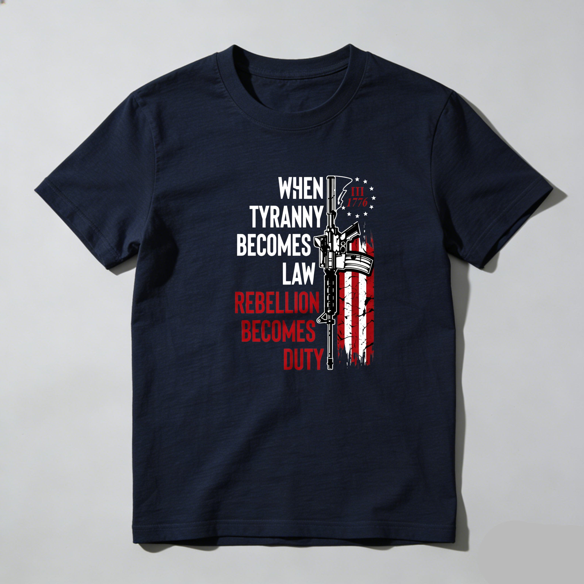 TEECURENT When Tyranny Becomes Law Rebellion Becomes Duty Pure Cotton Short Sleeve T Shirt-TeeCurent