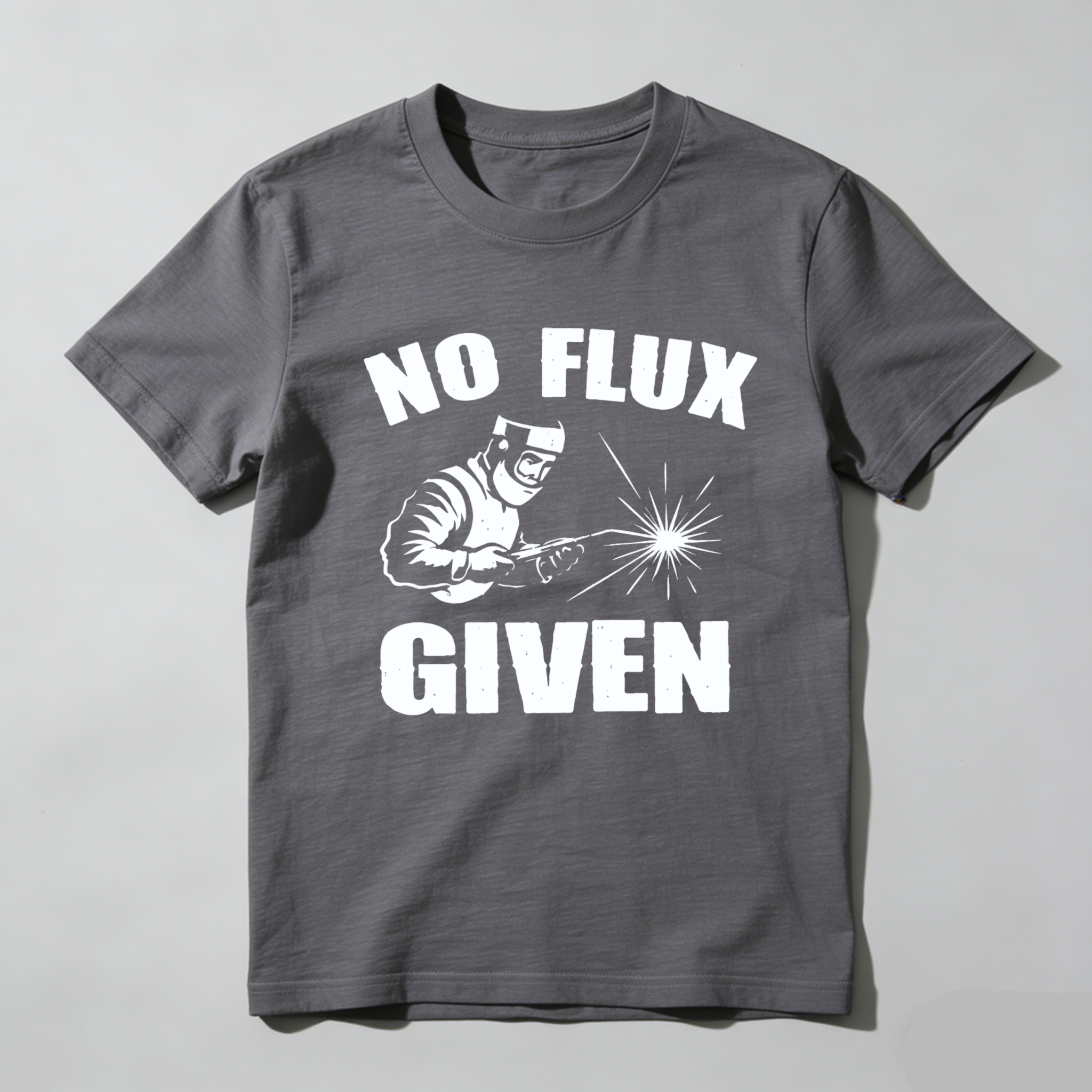 No Flux Given Welder T Shirt Funny Welding Gift For Men And Women With Welding Spark Design