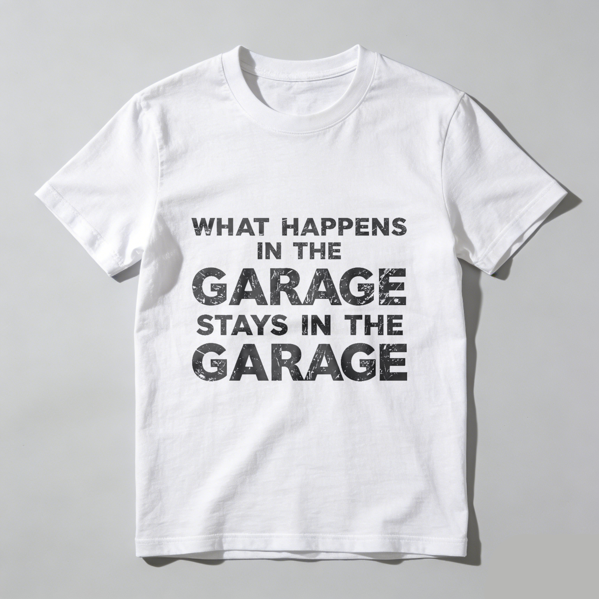 What Happens In The Garage Stays In The Garage T Shirt Men Women Funny Garage Shirt Mechanic Gift Car Enthusiast Apparel
