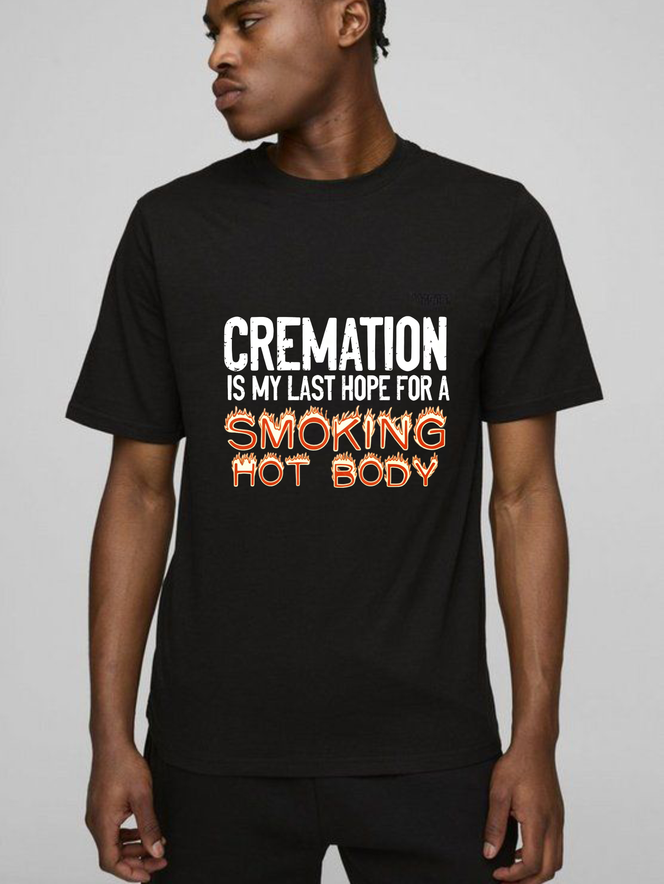TEECURENT Cremation Is My Last Hope For A Smoking Hot Body Pure Cotton Short Sleeve T Shirt-TeeCurent