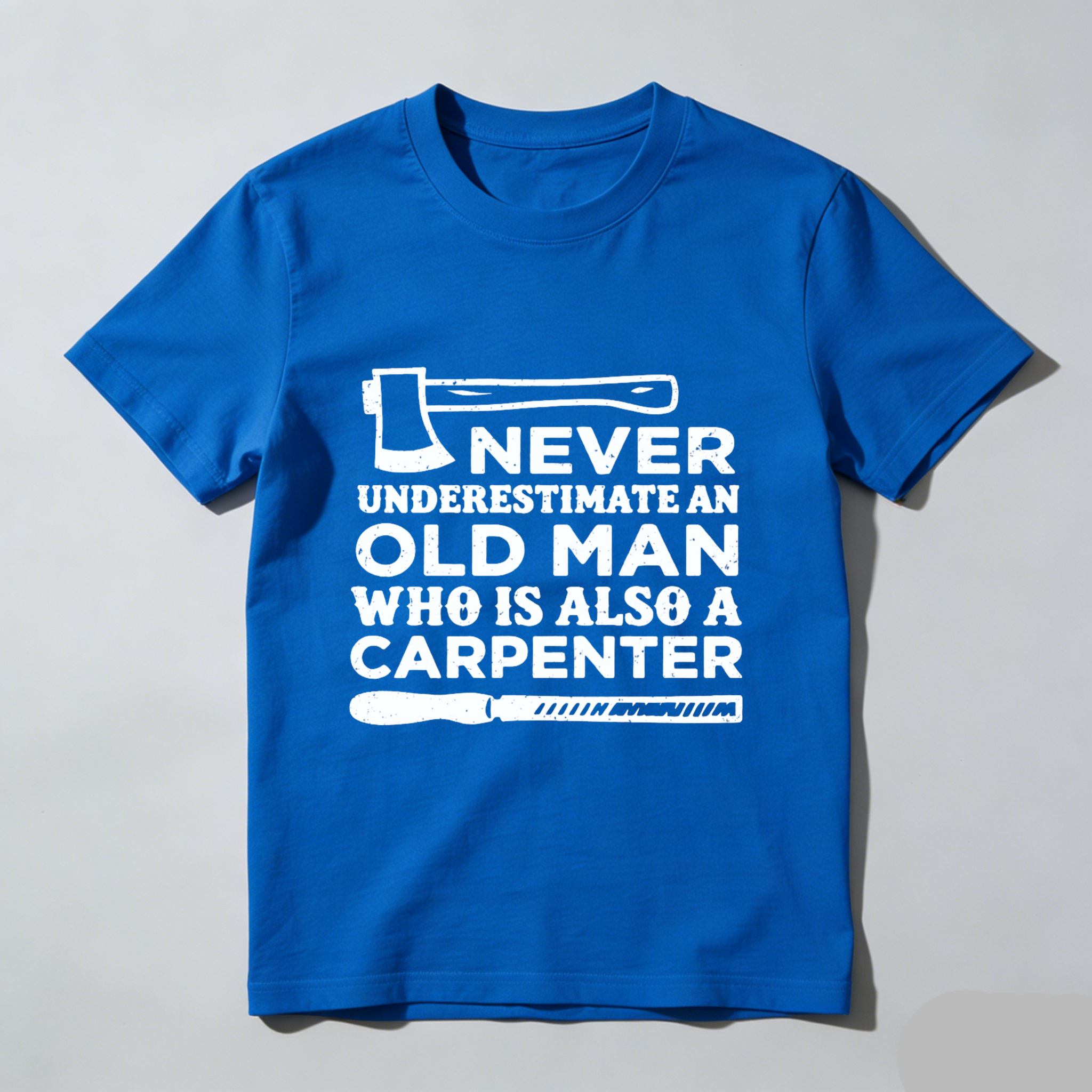 Never Underestimate An Old Man Who Is Also A Carpenter T Shirt For Men With Axe And Knife Design Black Carpentry Work Wear Gift