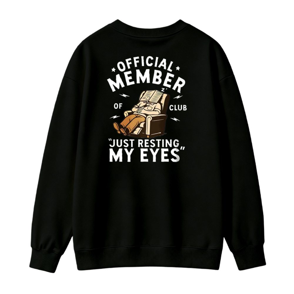 Official Member Of Just Resting My Eyes Club Funny Cartoon Sweatshirt