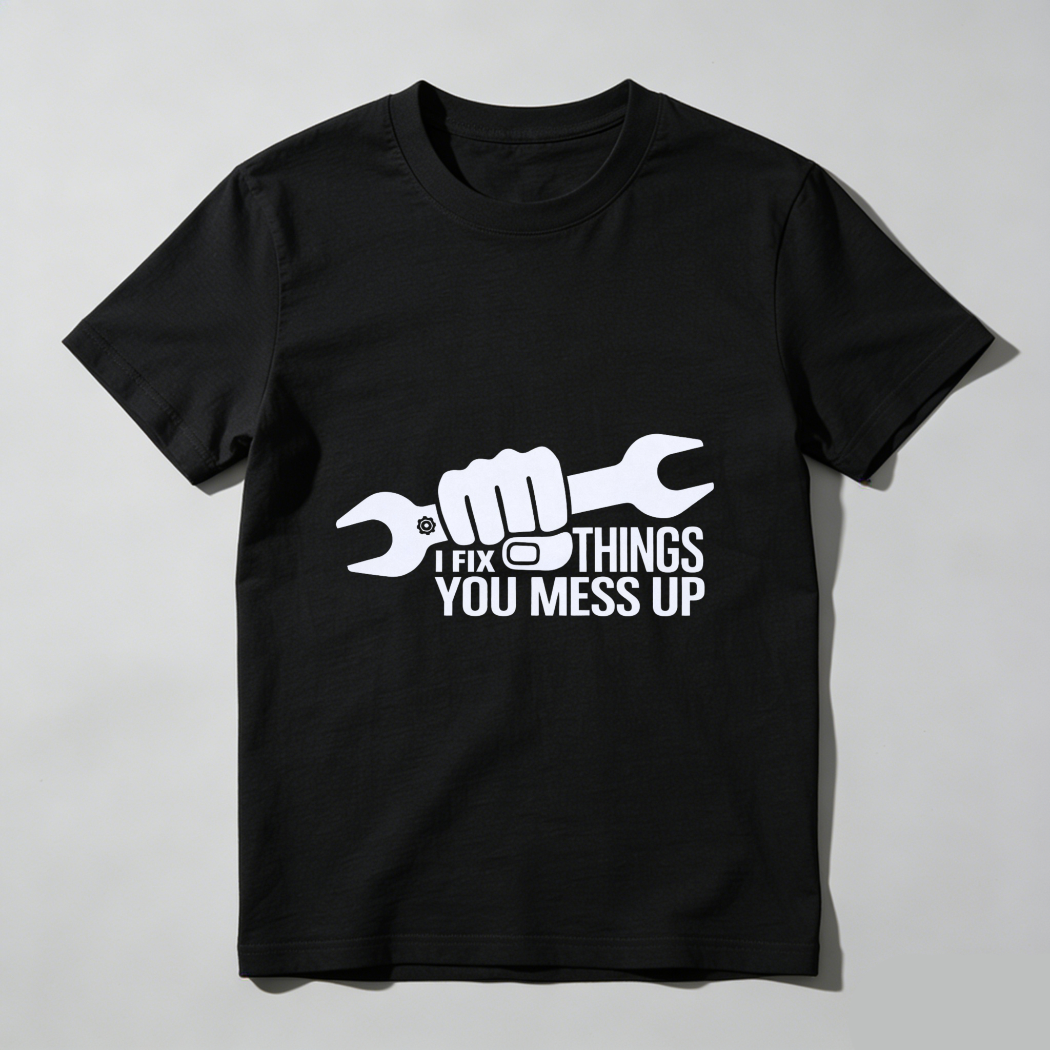 Fix Things You Mess Up Mechanic T-Shirt With Wrench And Fist Design