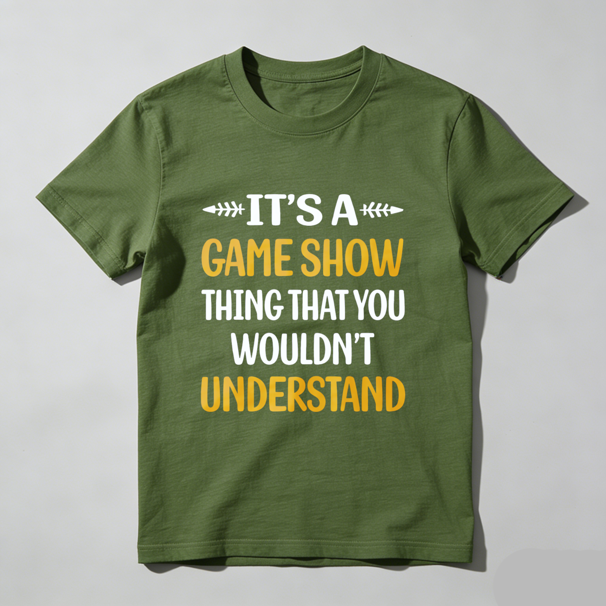 TEECURENT Its A Game Show Thing That You Wouldnt Understand T Shirt