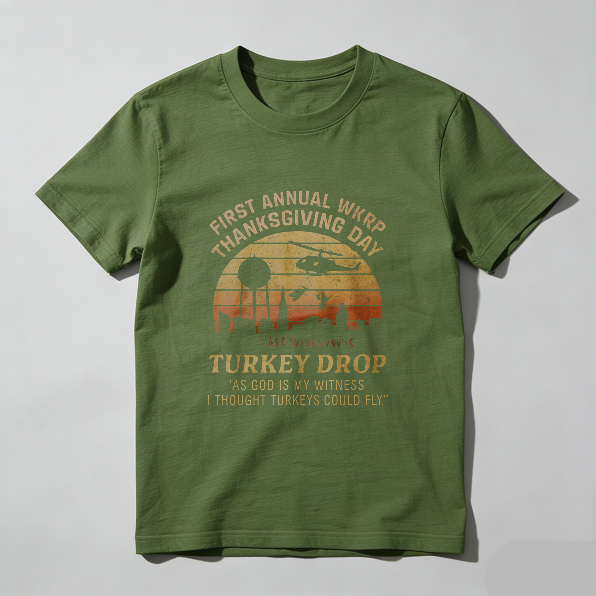 First Annual Wkrp Thanksgiving Day Turkey Drop As God Is My Witness I Thought Turkeys Could Fly T Shirt Made In Usa