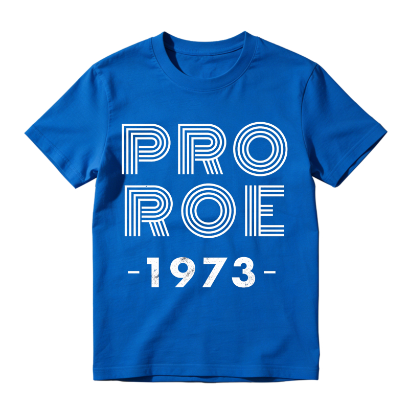 Pro Roe 1973 Unisex Classic T-shirt