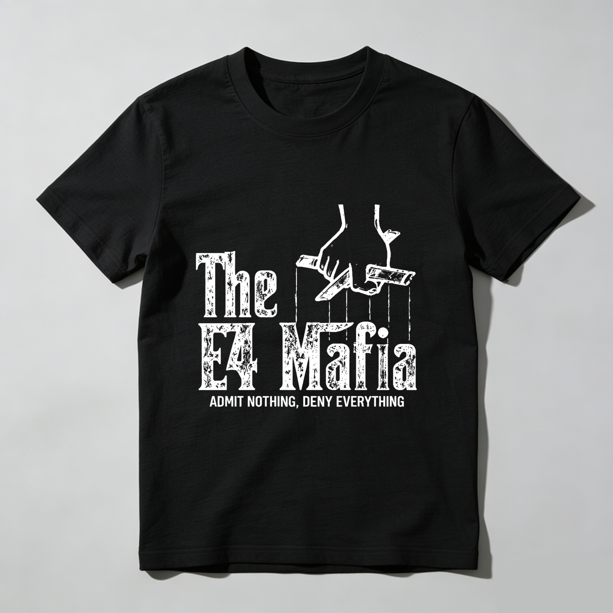 TEECURENT The E4 Mafia Admit Nothing Deny Everything T Shirt