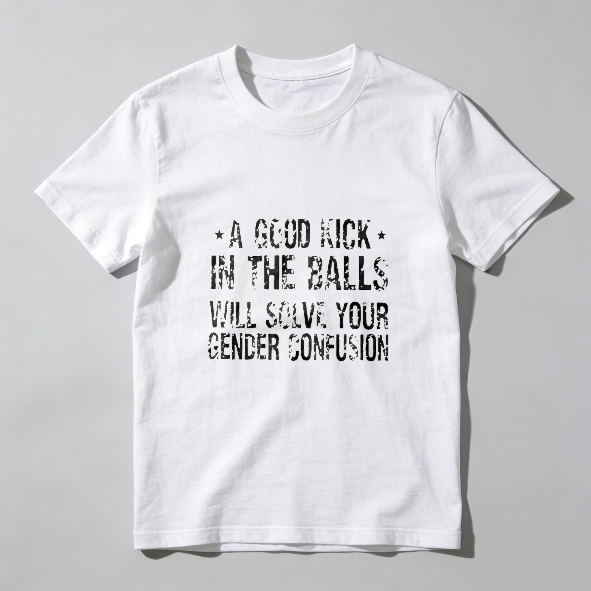 TEECURENT A Good Kick In The Balls Will Solve Your Gender Confusion Pure Cotton Short Sleeve T Shirt