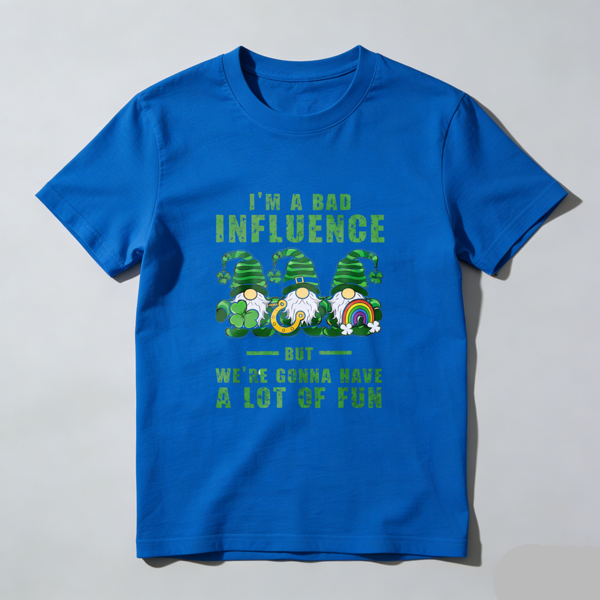 TEECURENT I M A Bad Influence But Were Gonna Have A Lot Of Fun St Patrick S Day Gnome T Shirt