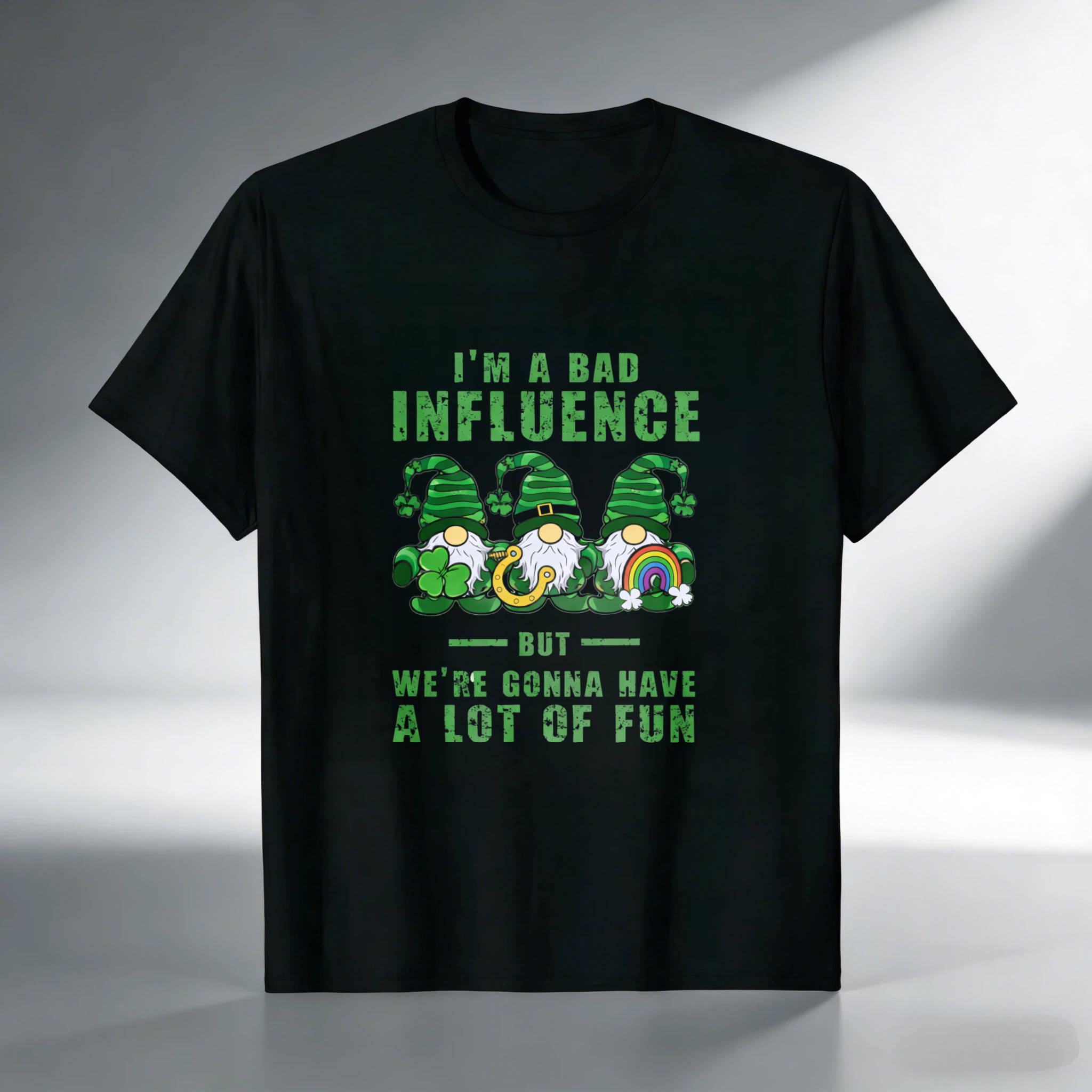 TEECURENT I M A Bad Influence But Were Gonna Have A Lot Of Fun St Patrick S Day Gnome T Shirt