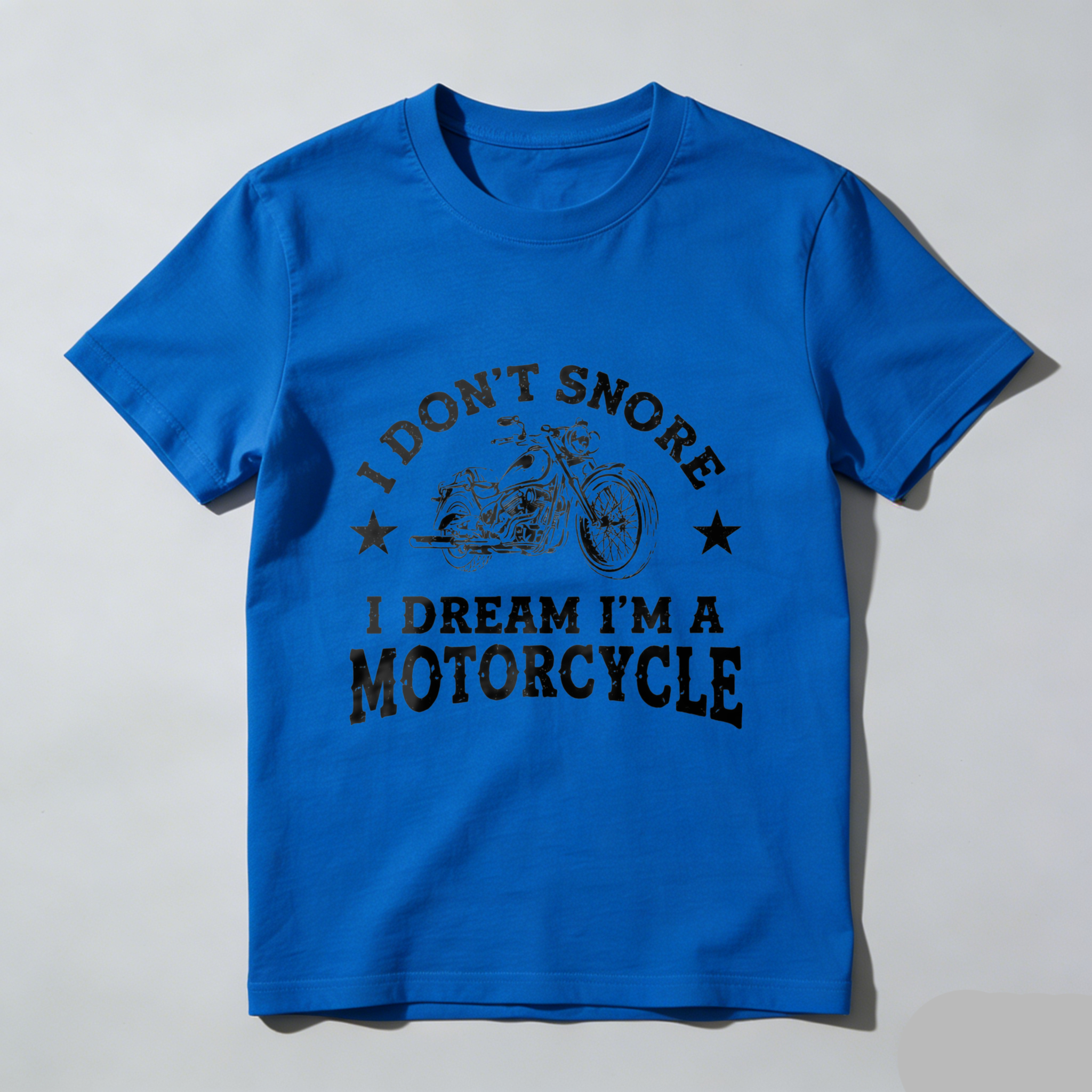 I Dont Snore I Dream Im A Motorcycle T Shirt For Men Biker Tee With Motorcycle Graphic And Humorous Quote Black Cotton Shirt