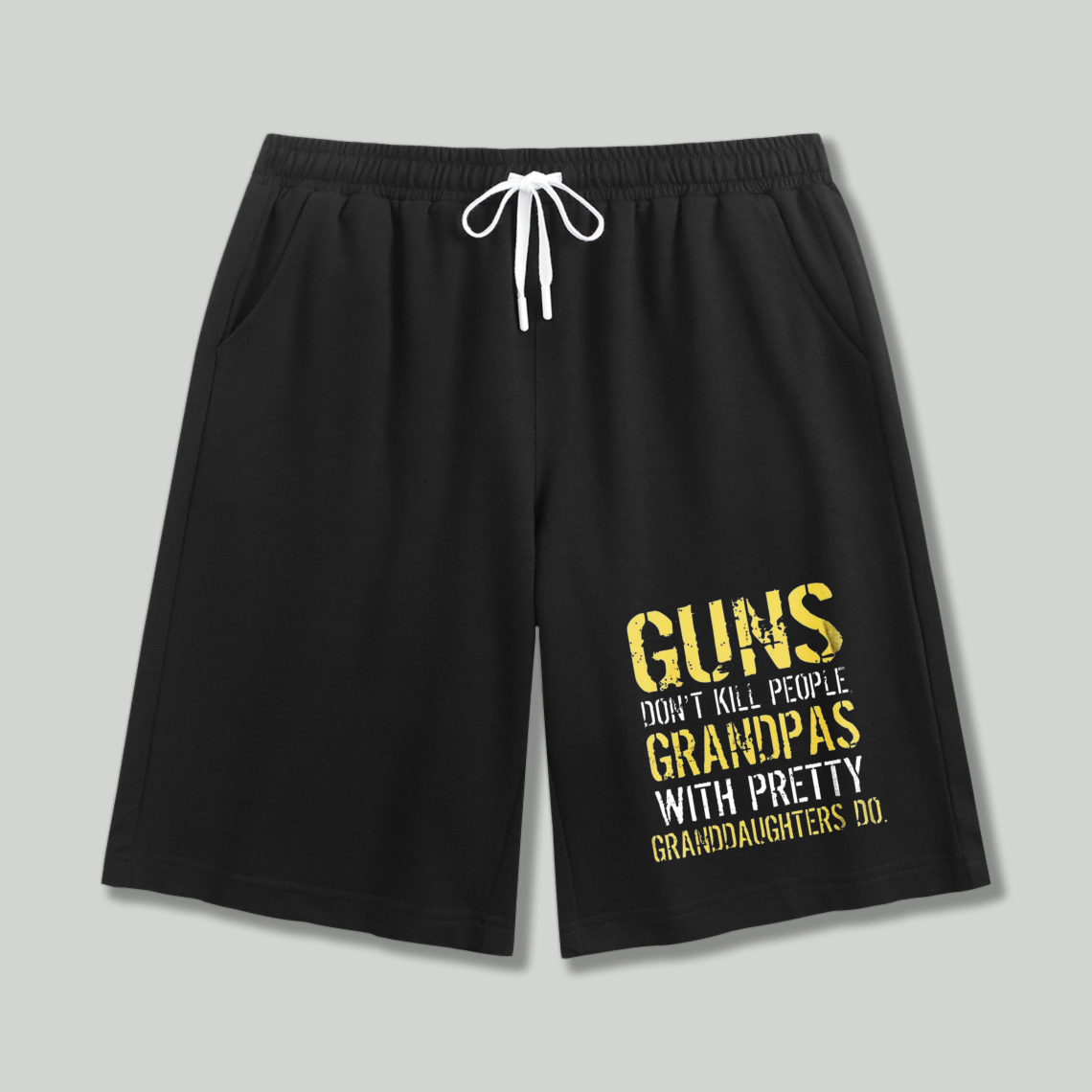 Funny Guns Dont Kill People Grandpas With Pretty Granddaughters Quote Graphic Shorts