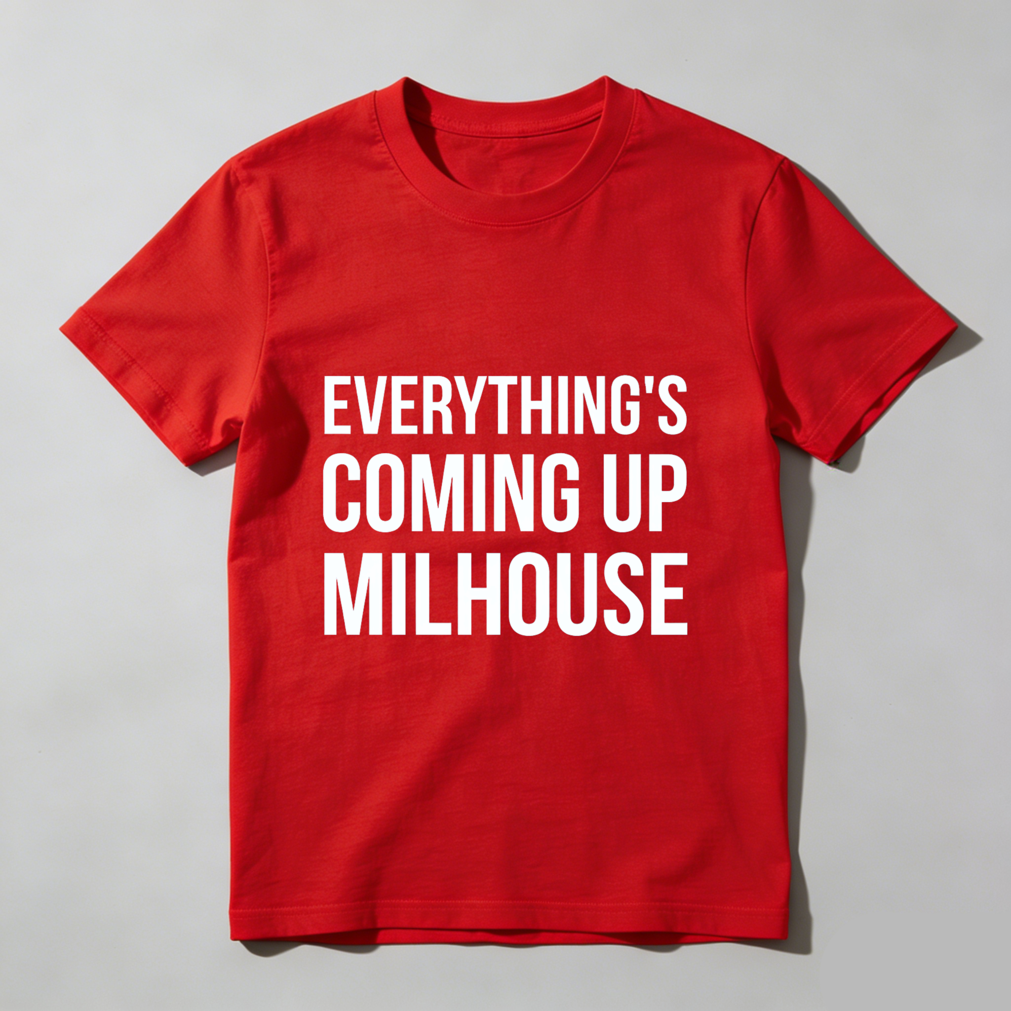 TEECURENT Everything's Coming Up Milhouse T Shirt Simpsons Quote Black Cotton Men Women Unisex Casual Wear