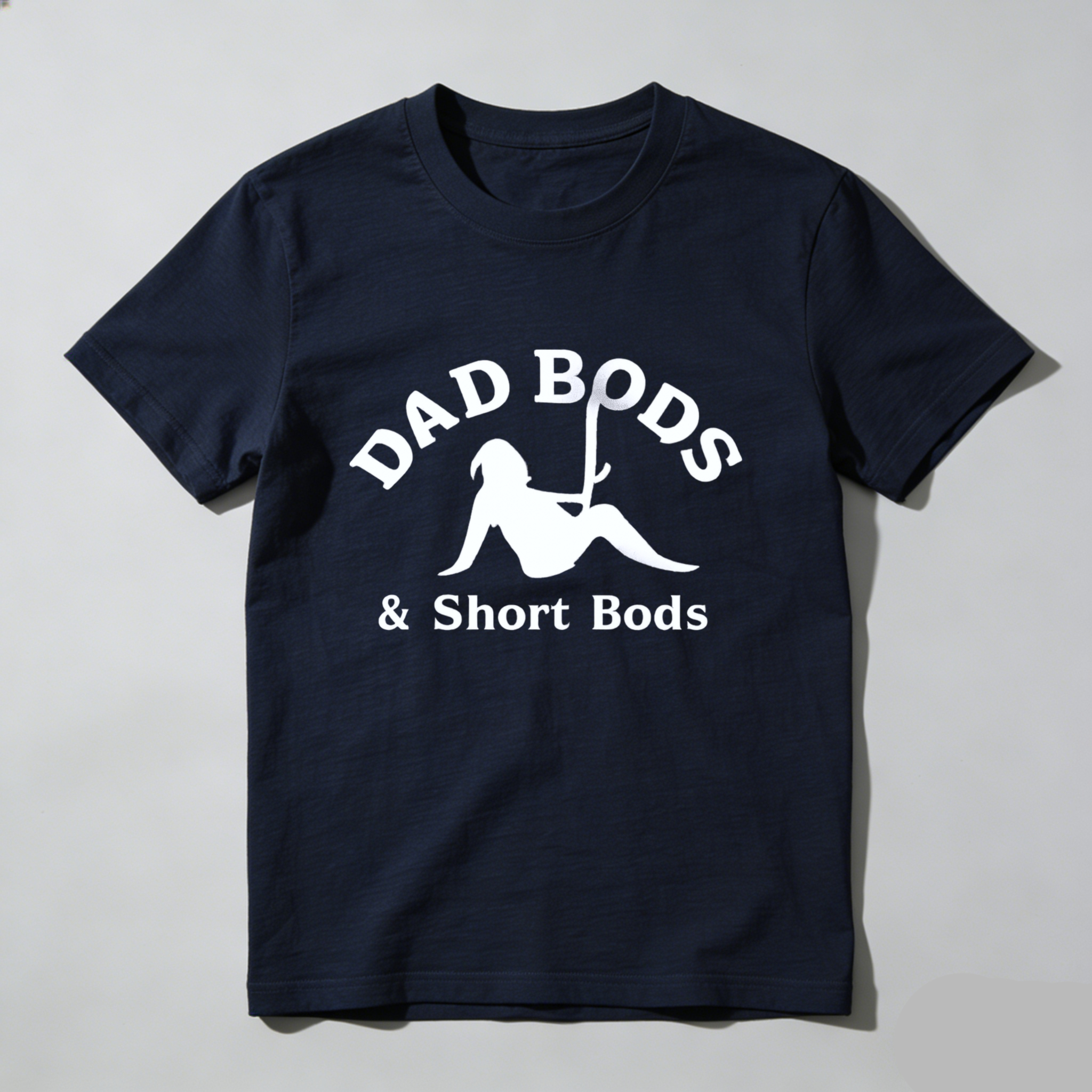 Dad Bods And Short Bods T Shirt Made In Usa Humor Gift For Men Funny Dad Shirt Casual Wear