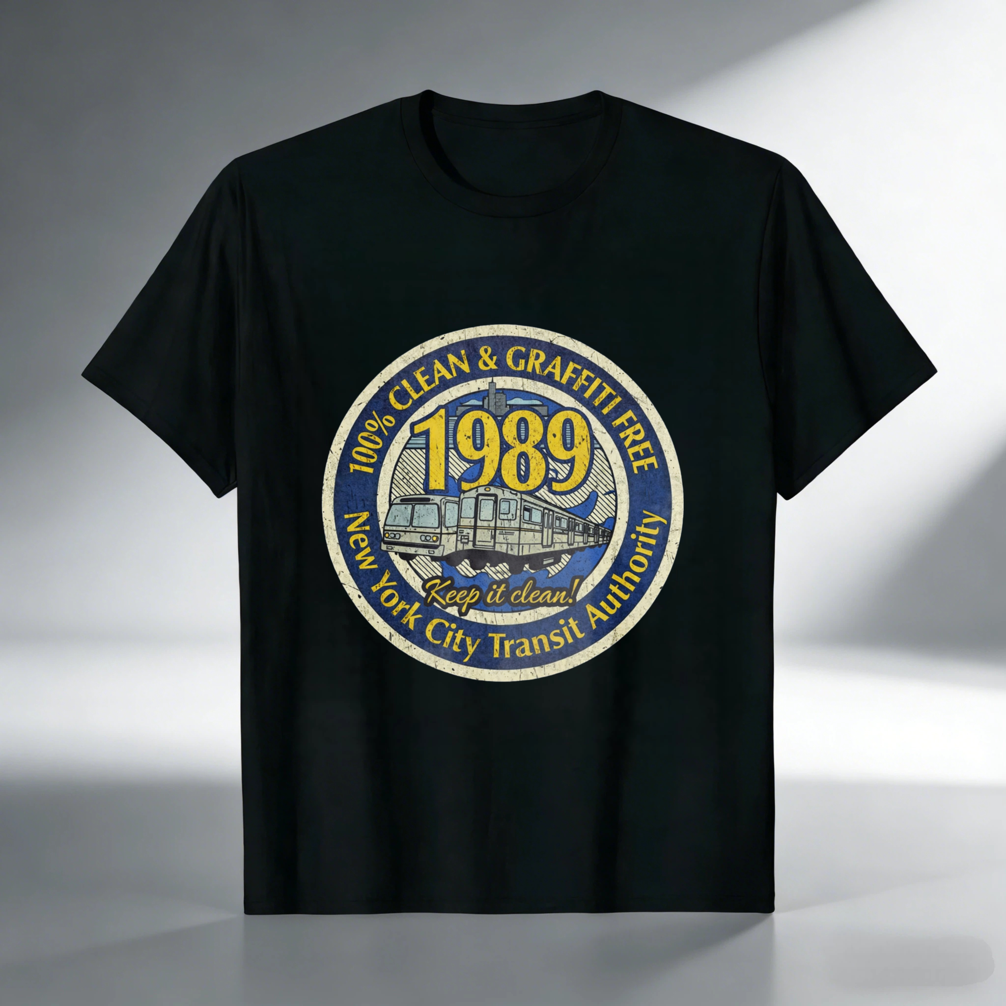 New York City Transit Authority 1989 Clean And Graffiti Free T Shirt Keep It Clean Vintage Design Black Men Women Unisex Apparel