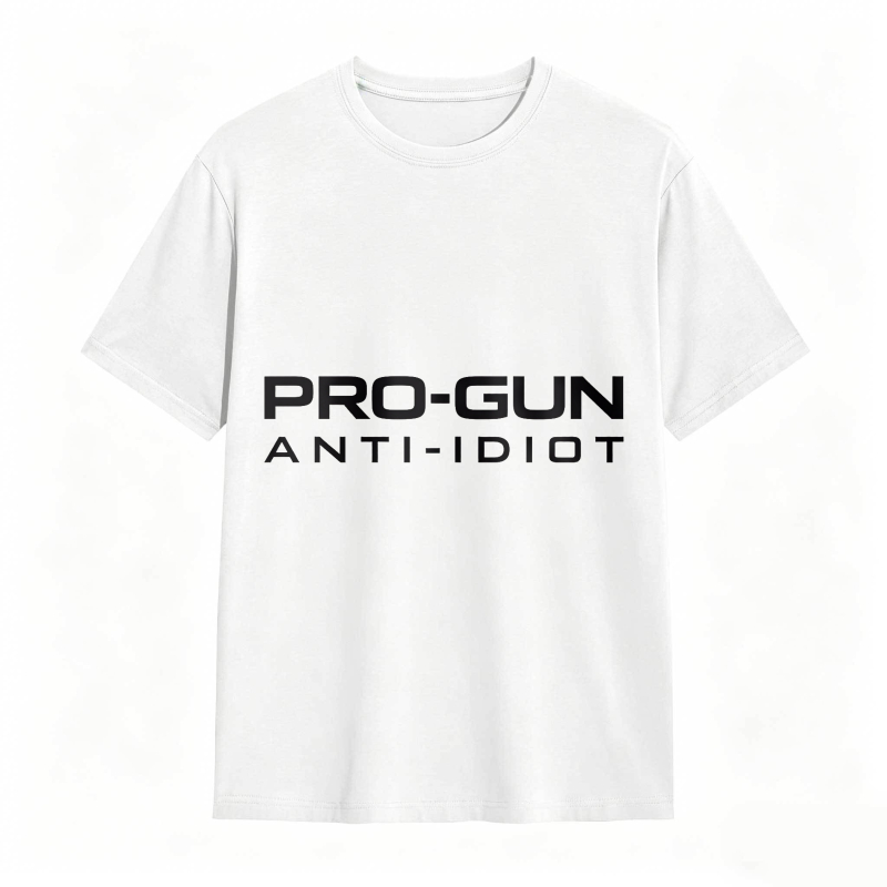 Pro Gun Anti Idiot Unisex Classic T-shirt