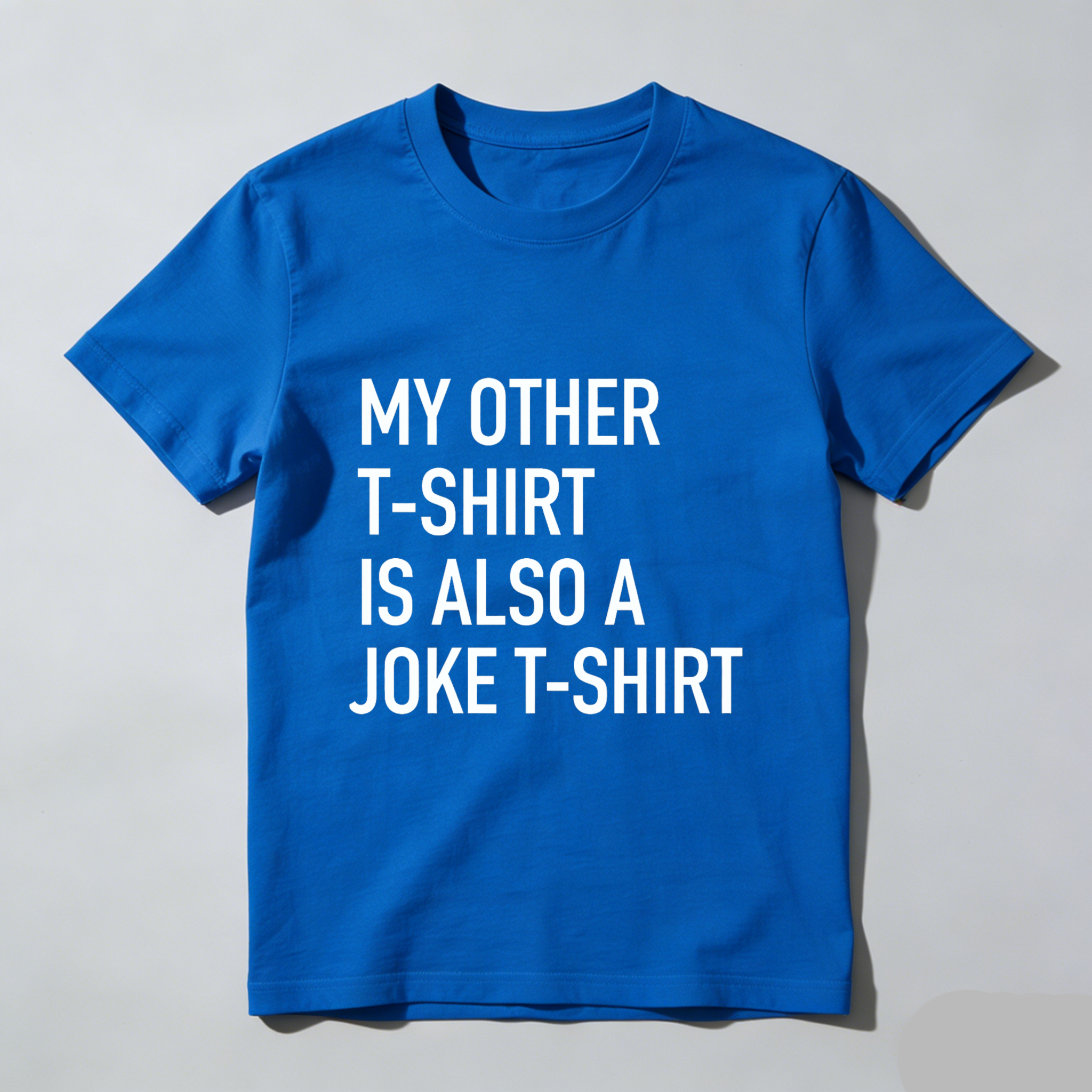 TEECURENT My Other T Shirt Is Also A Joke T Shirt Funny Humor Statement Graphic Tee Men Women Unisex Casual Top