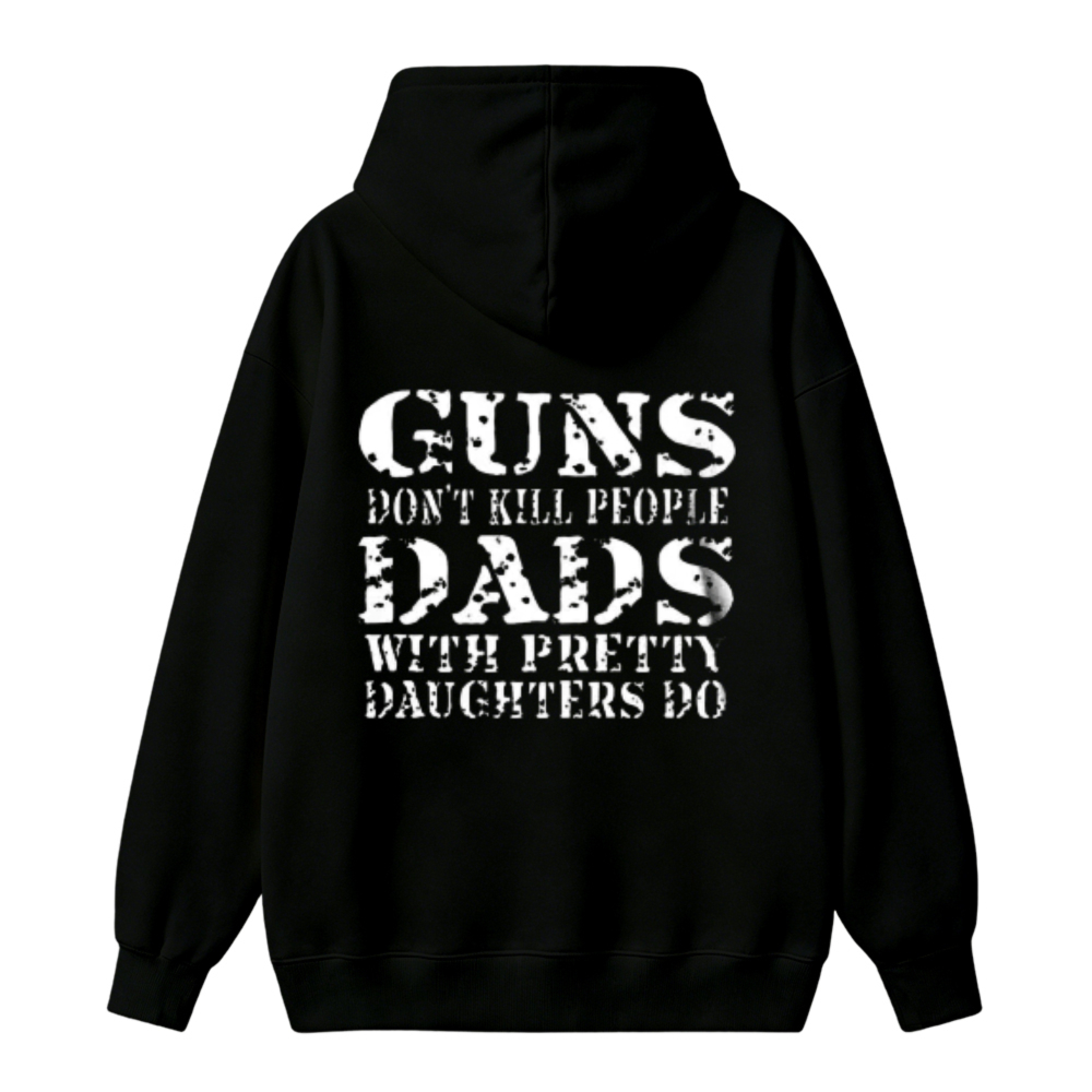 Funny Dads With Pretty Daughters Quote Graphic Unisex Classic Hoodie