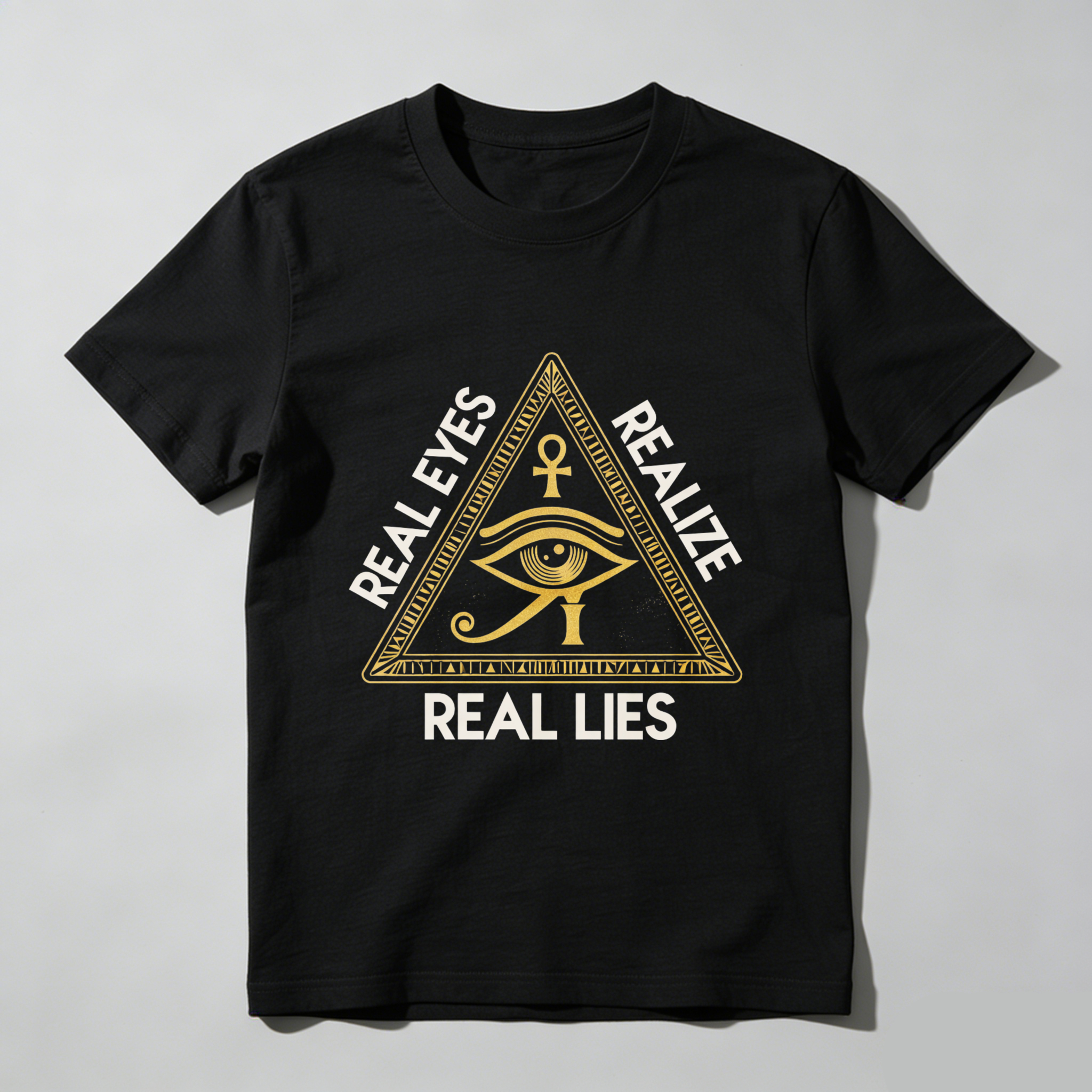 TEECURENT  Real Eyes Realize Real Lies Pyramid Eye Symbol TEECURENT