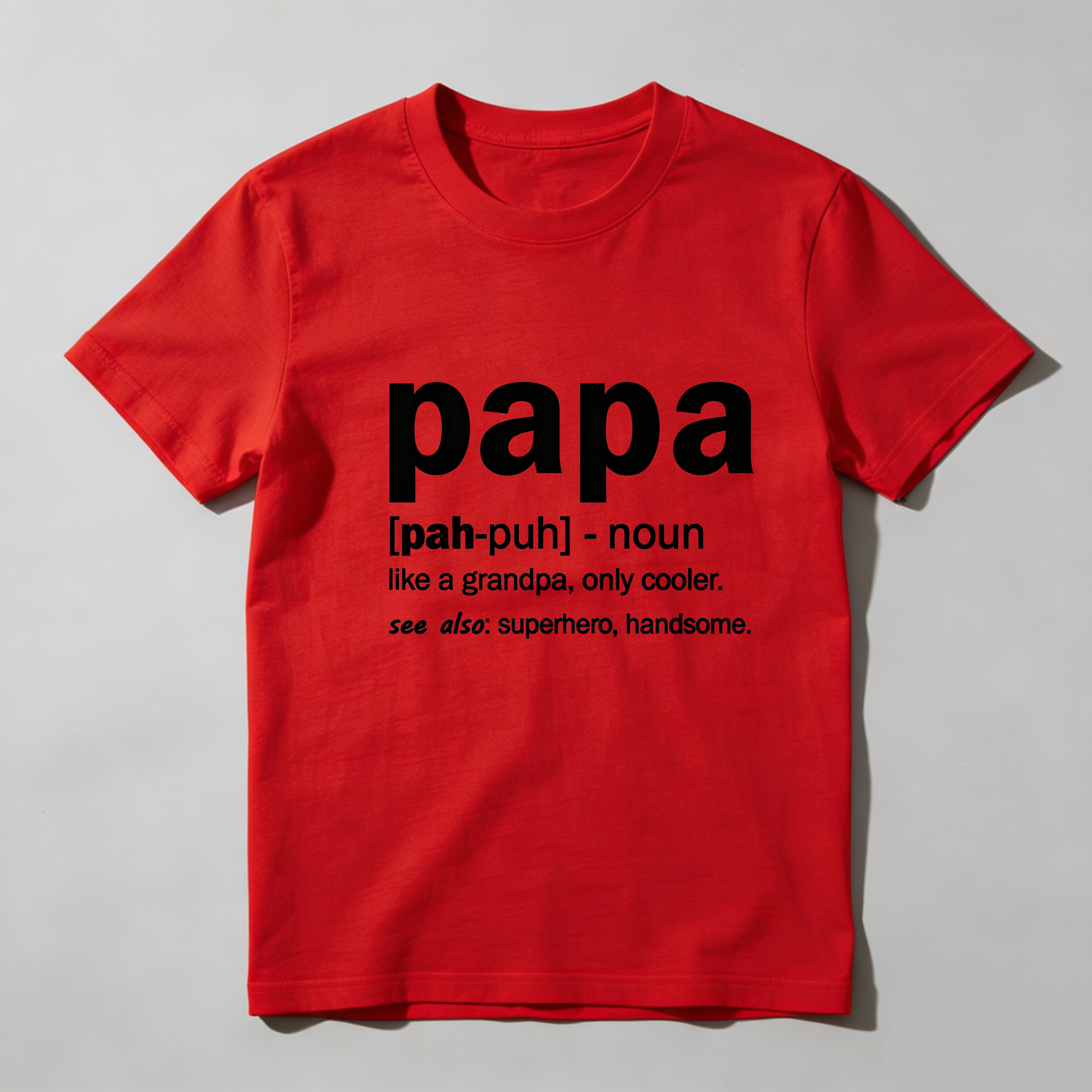 TEECURENT Papa Definition Cool Grandpa Superhero Handsome Pure Cotton Short Sleeve T Shirt-TeeCurent