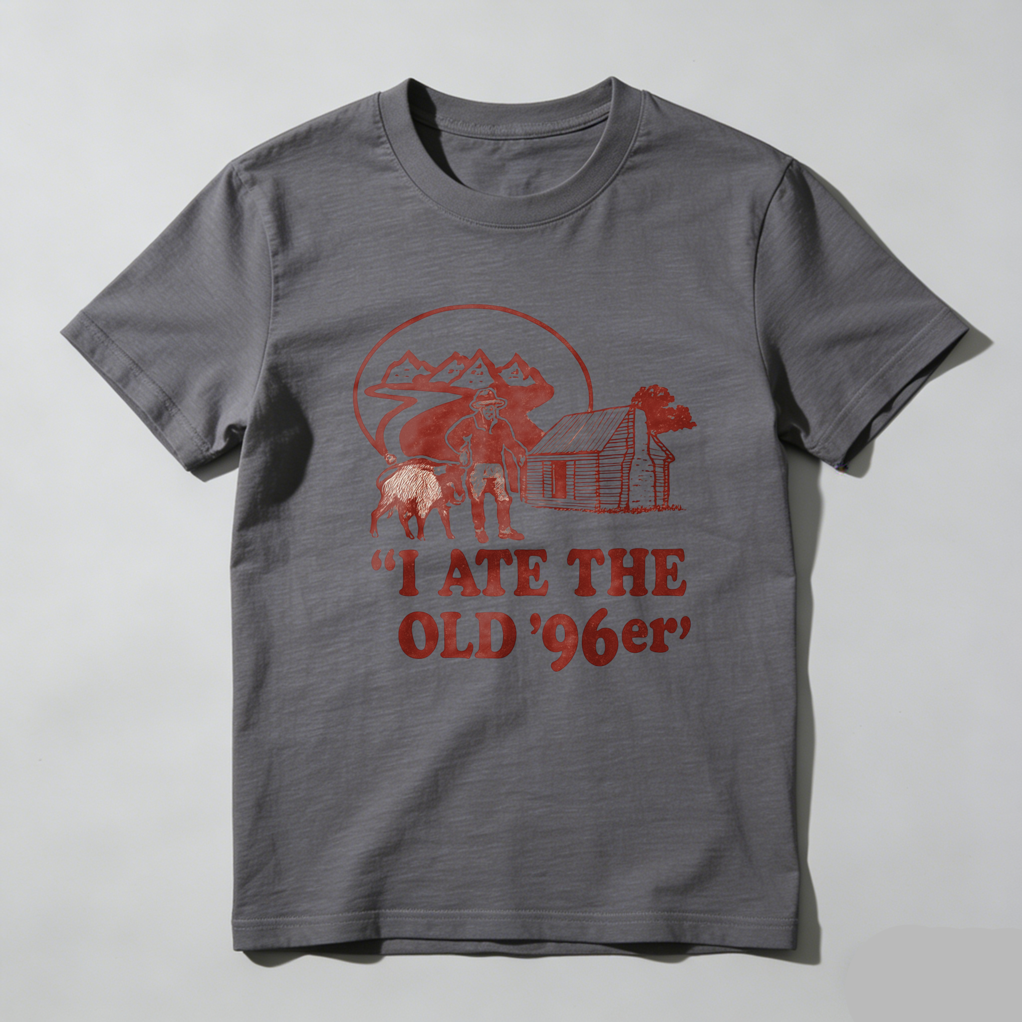 TEECURENT I Ate The Old 96er Mountain Cabin Cowboy T Shirt
