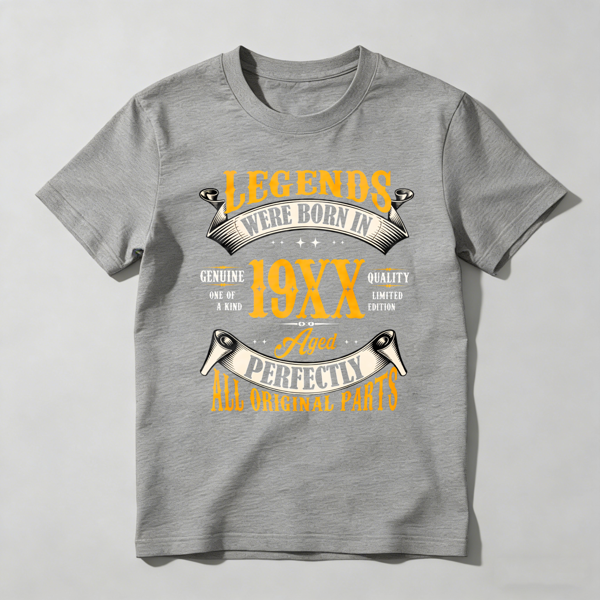 Legends Were Born In 19XX Aged Perfectly All Original Parts Unisex Classic T-shirt