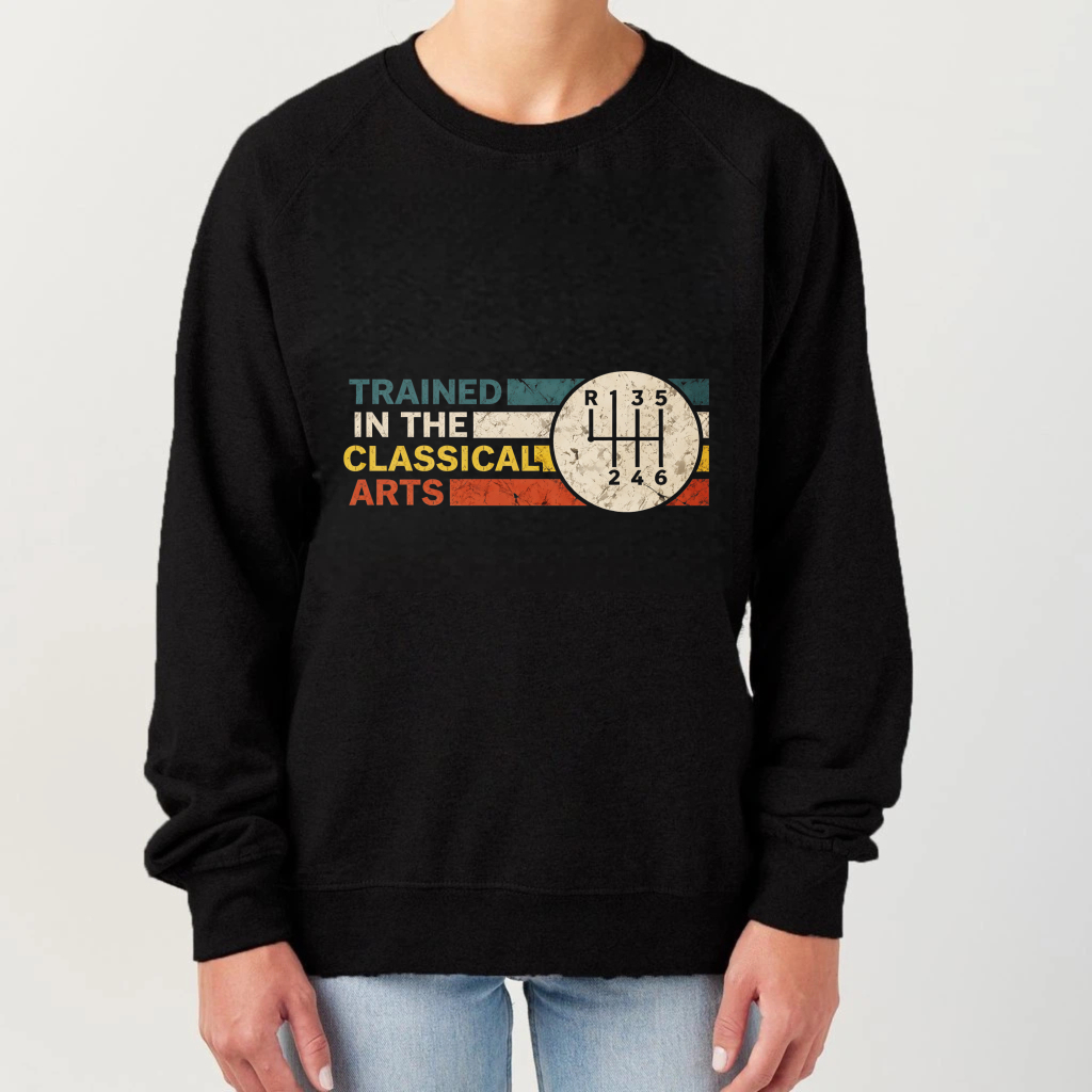 TEECURENT Trained In The Classical Arts Sweatshirt With Gear Shift Design Black Crewneck Pullover