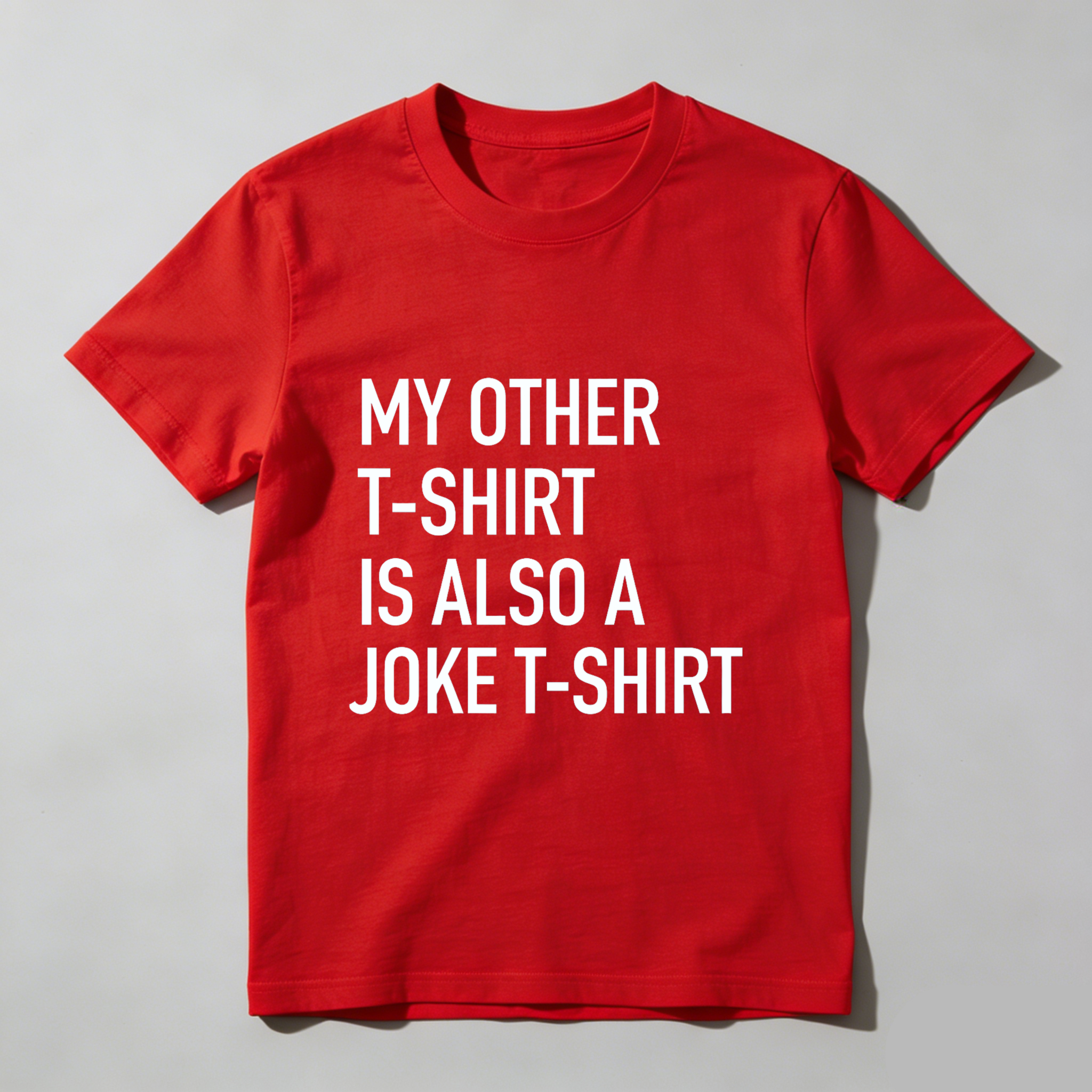 TEECURENT My Other T Shirt Is Also A Joke T Shirt Funny Humor Statement Graphic Tee Men Women Unisex Casual Top
