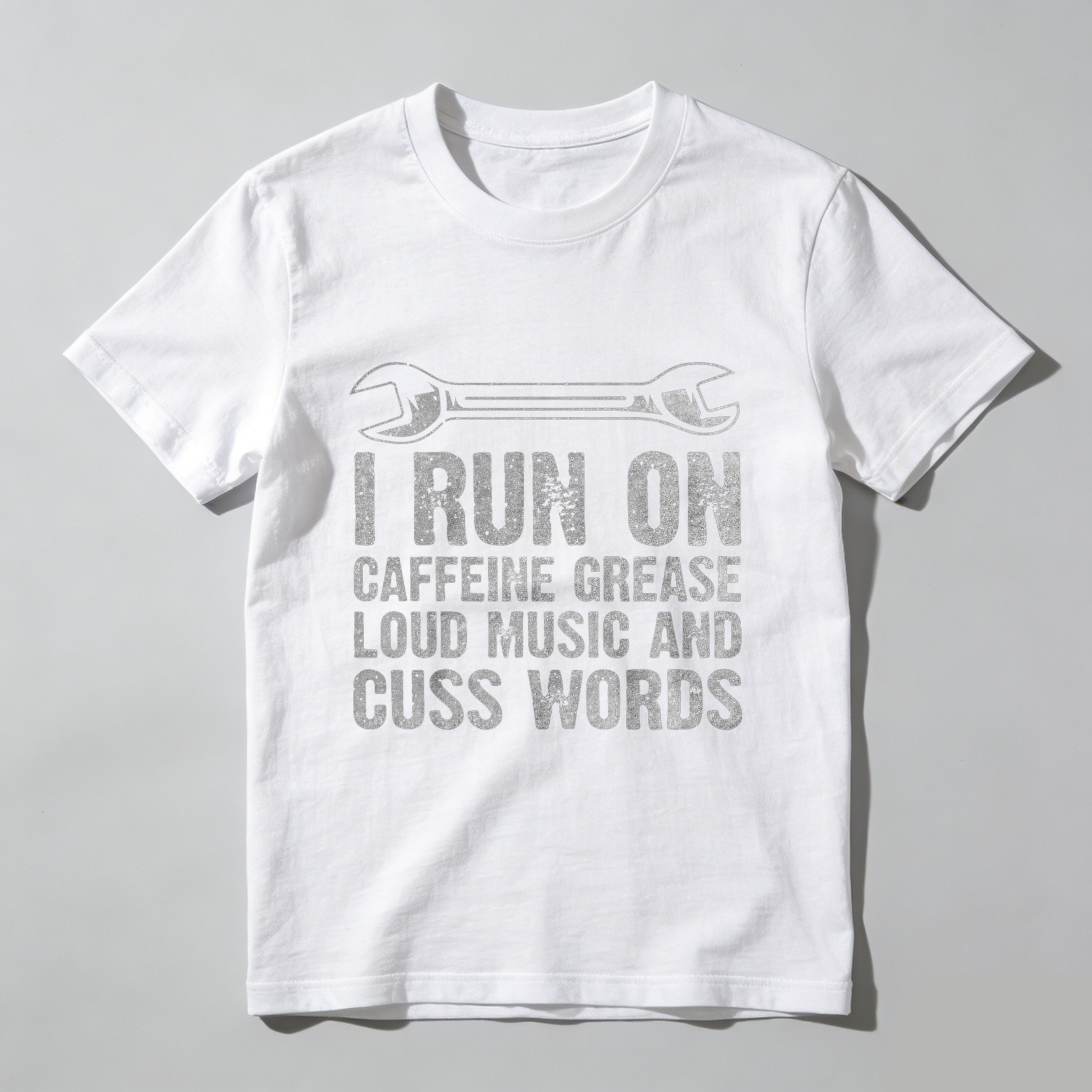 I Run On Caffeine Grease Loud Music And Cuss Words Mechanic T-Shirt With Wrench Graphic